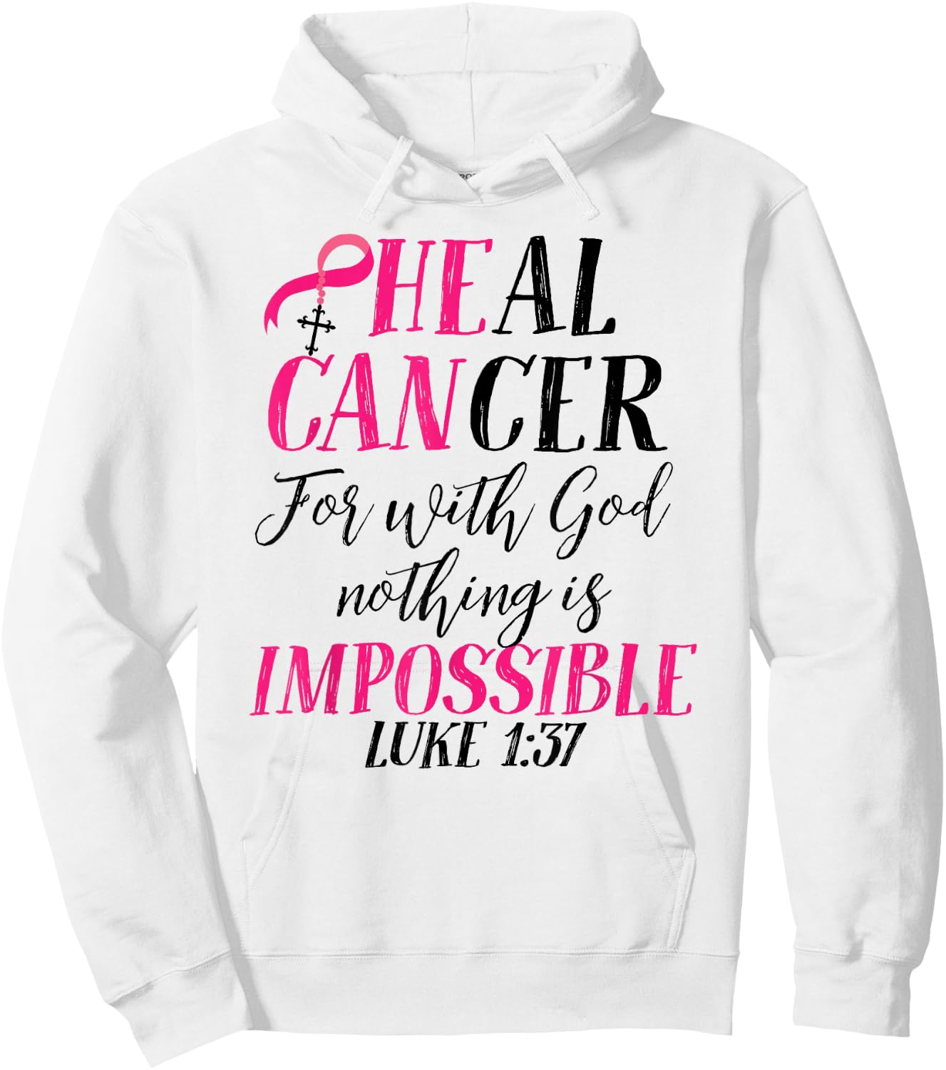 He Can Cure Breast Cancer Pink Ribbon Recovery Faith Hoodie - Hoodie | White
