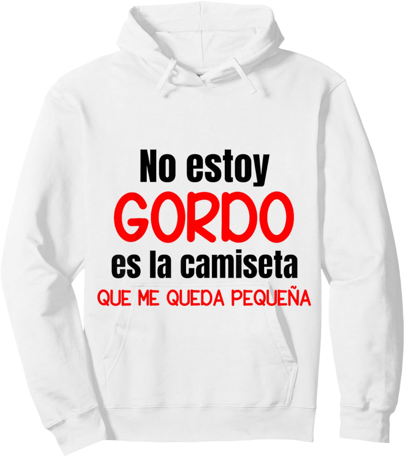 Regalo Divertido Hombre No Estoy Gordo Hoodie - Hoodie | White