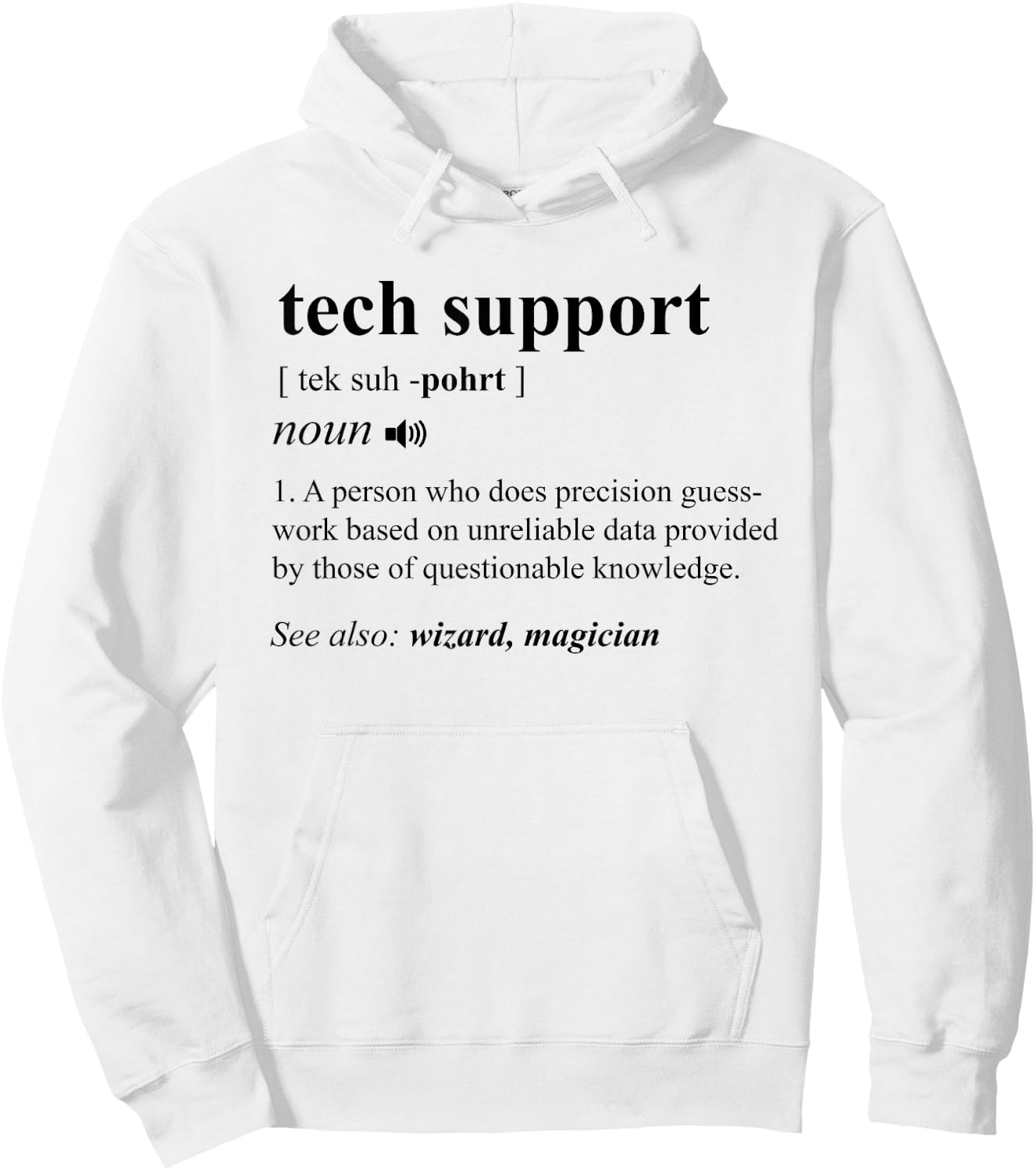 Tech Support Definition Funny Computer Geek Programmer Gift Hoodie - Hoodie | White