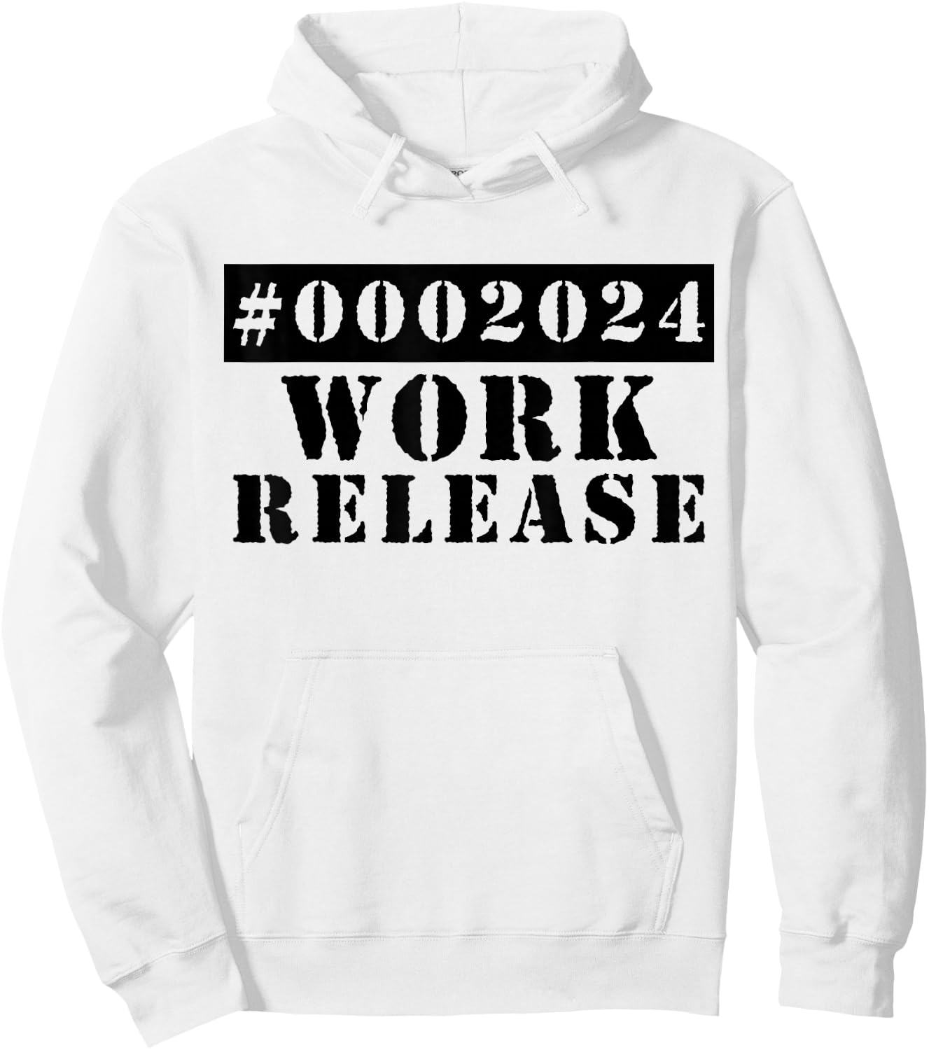 2024 Work Release Funny Retirement 2024 Retired Hoodie - Hoodie | White