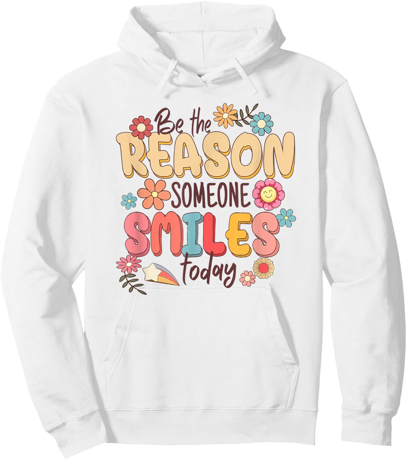 Be the Reason Someone Smiles Today Hoodie - Hoodie | White