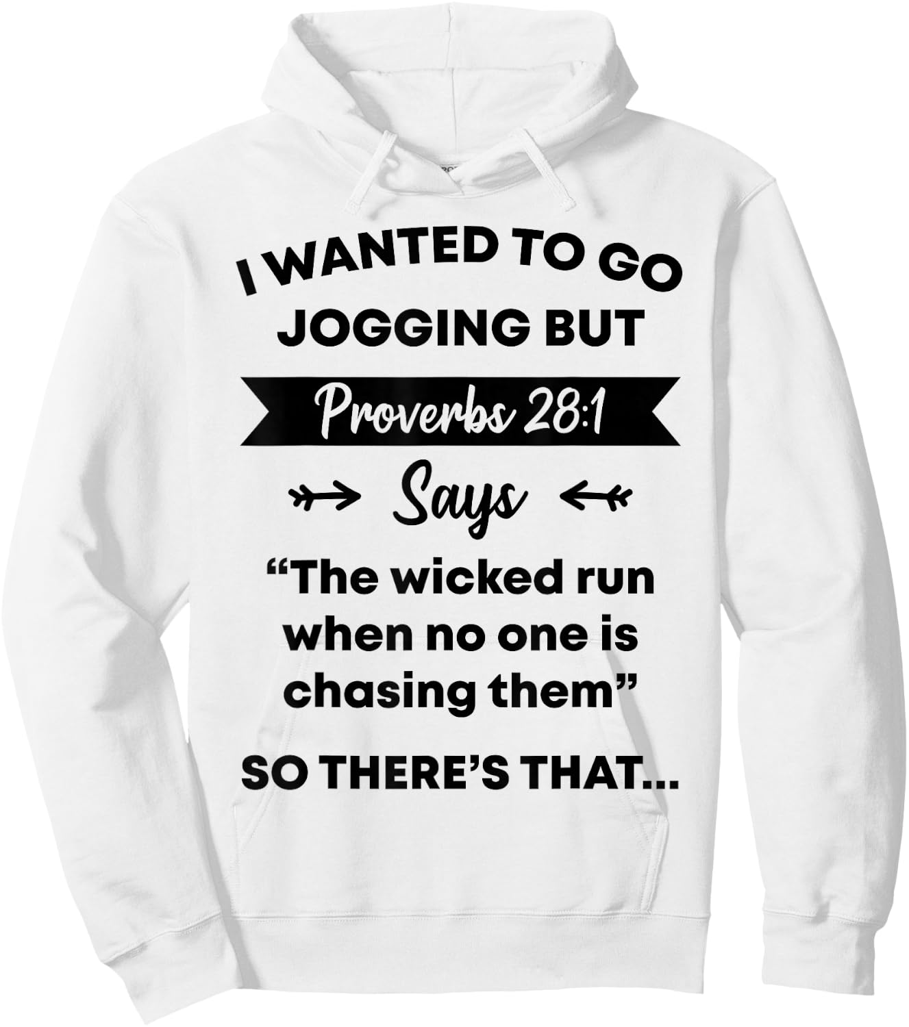 Funny Proverb Running Runner Religious Workout Runners Gift Hoodie - Hoodie | White
