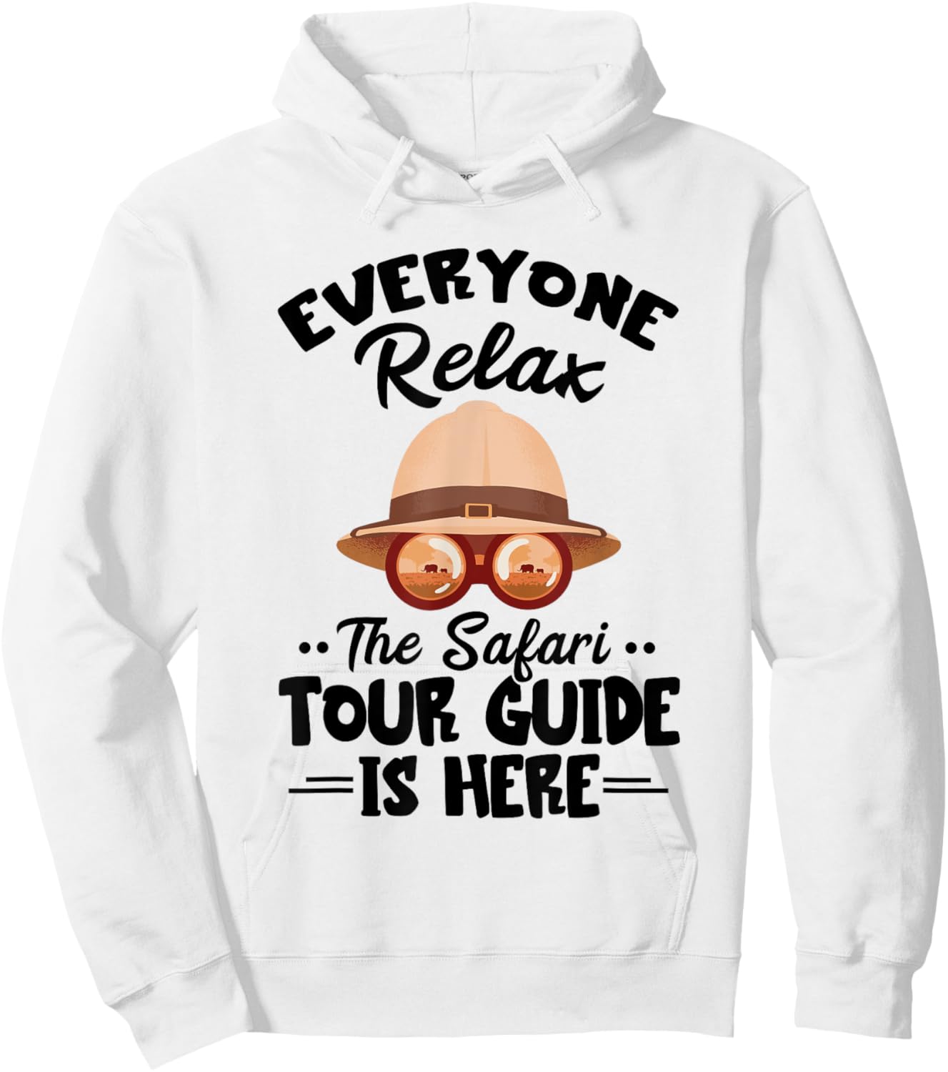 Safari Tour Guide Costume Everyone Relax Safari Tour Guide Hoodie - Hoodie | White