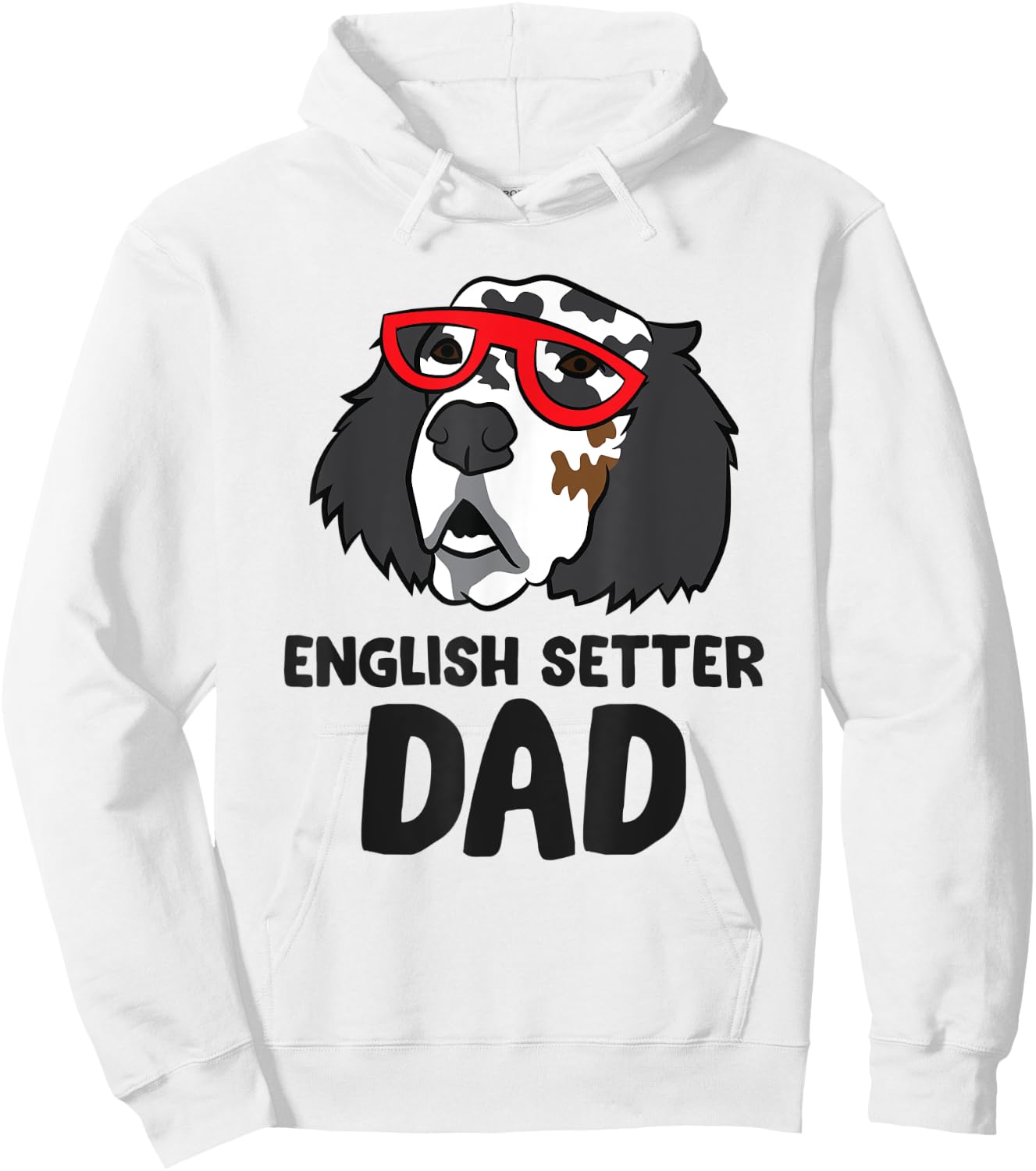 English Setter Dad Love English Setter Hoodie - Hoodie | White