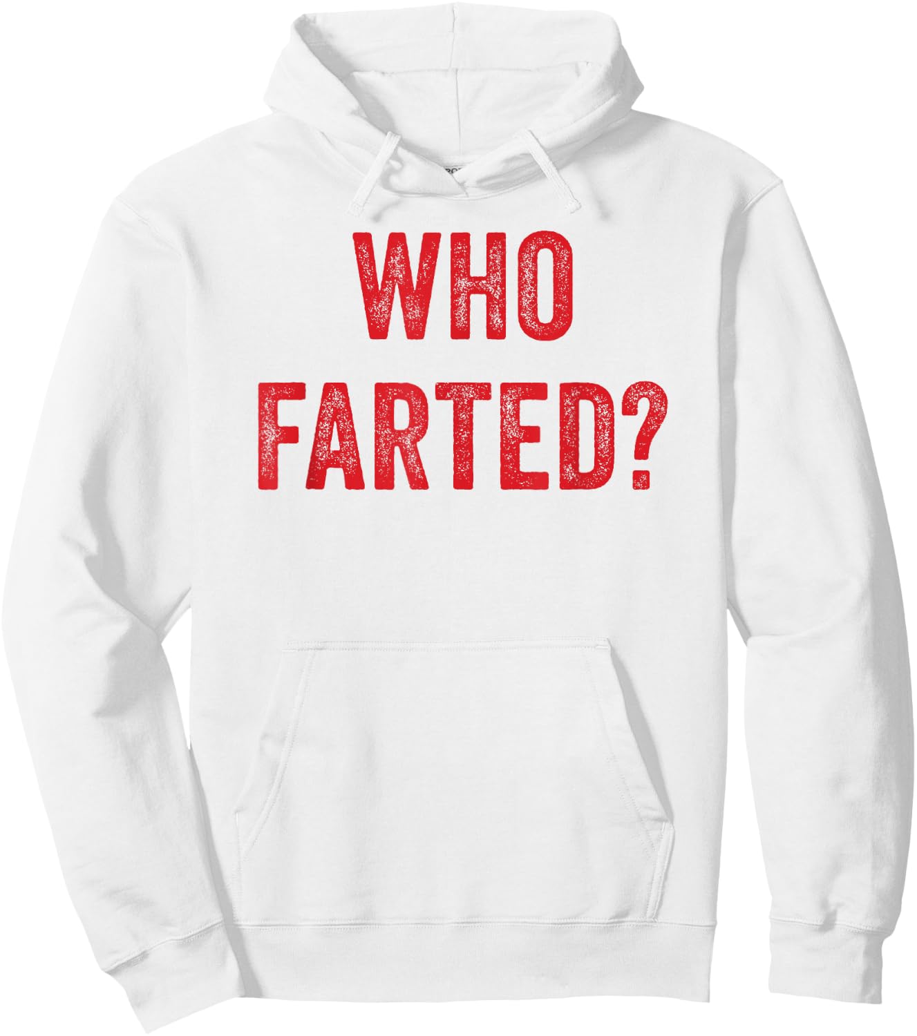 Who Farted, Funny Fart Shirt, Farting, Ok Who Farted Hoodie - Hoodie | White