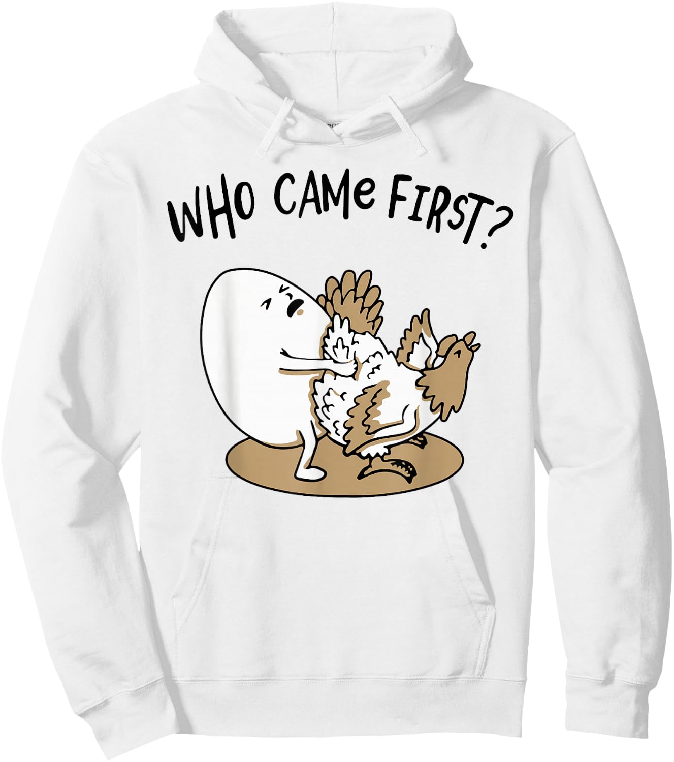 Who Came First Chicken or Egg? Chickens Lover Funny Farmer Hoodie - Hoodie | White