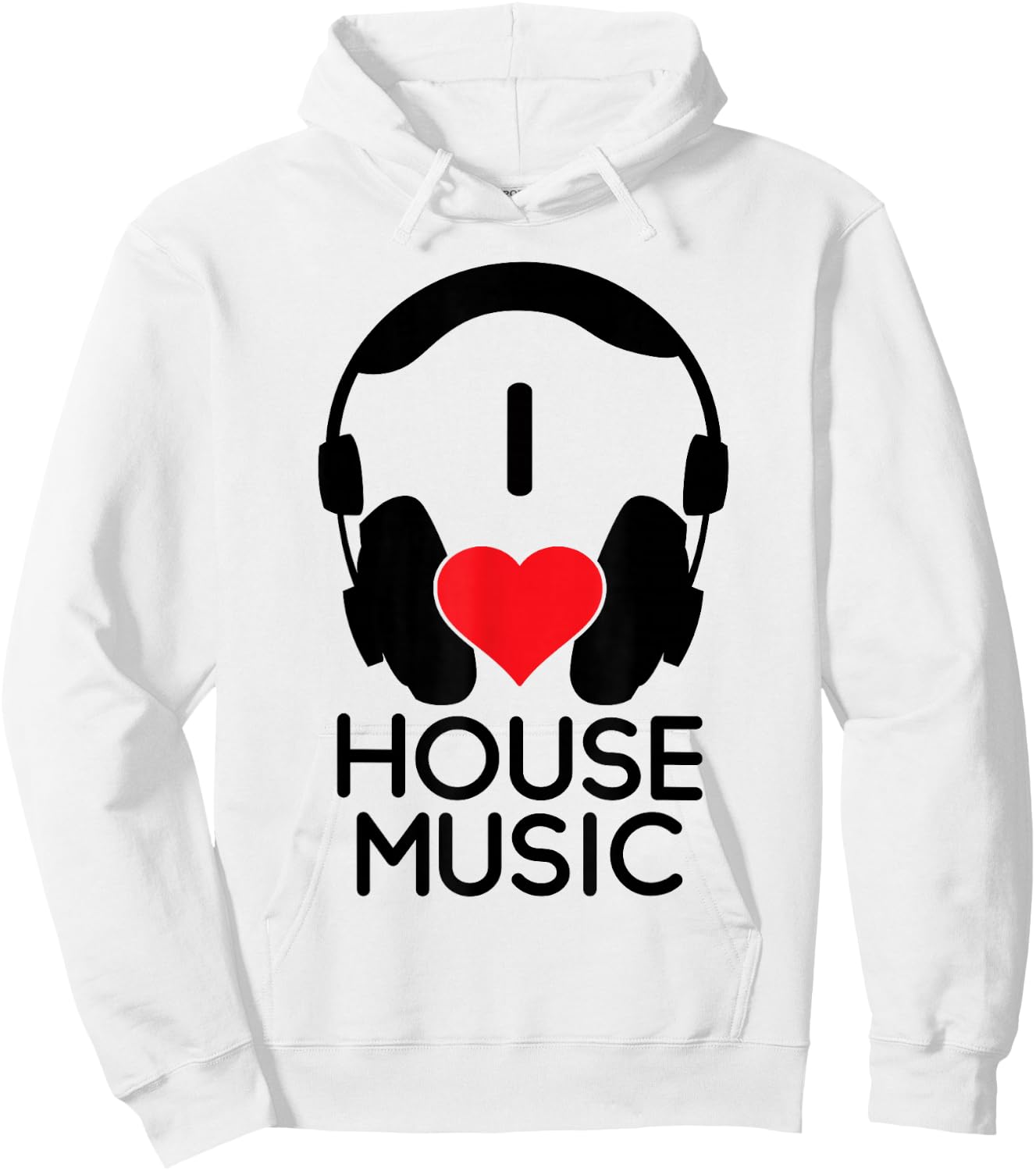 I Love House Music - EDM Lover DJ Hoodie - Hoodie | White