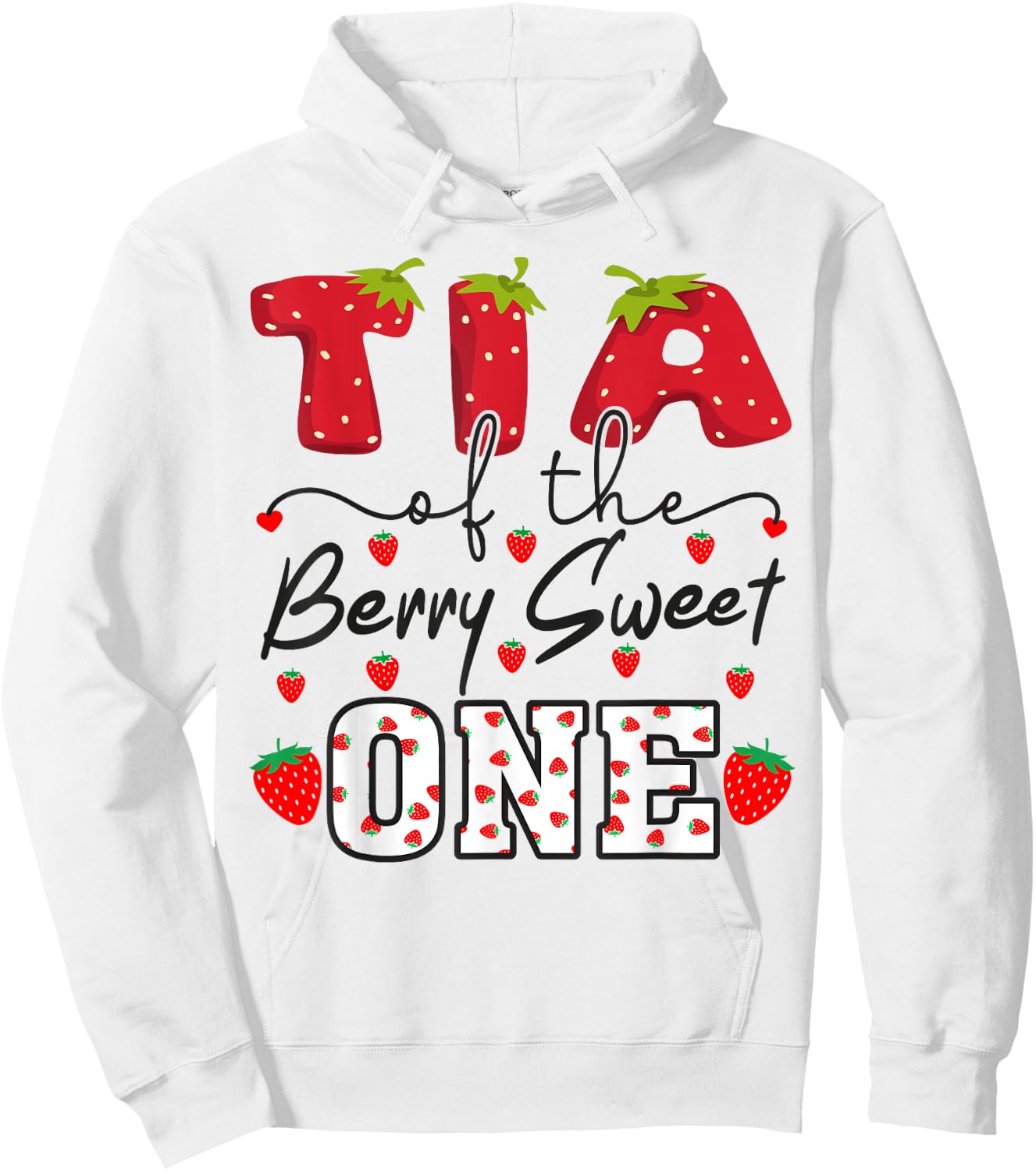 Tia Of The Berry Sweet One Strawberry Aunt Hoodie - Hoodie | White