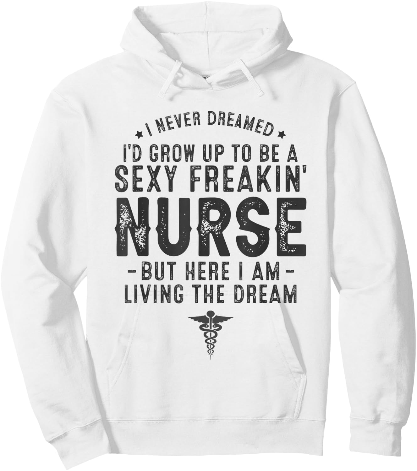 RN Graduation Registered Nurse Life Sexy Nurse Funny Nurse Hoodie - Hoodie | White
