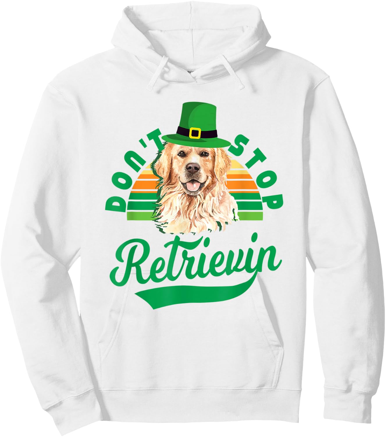 Don't Stop Retrievin' - Golden Retriever St Patrick's Day Hoodie - Hoodie | White