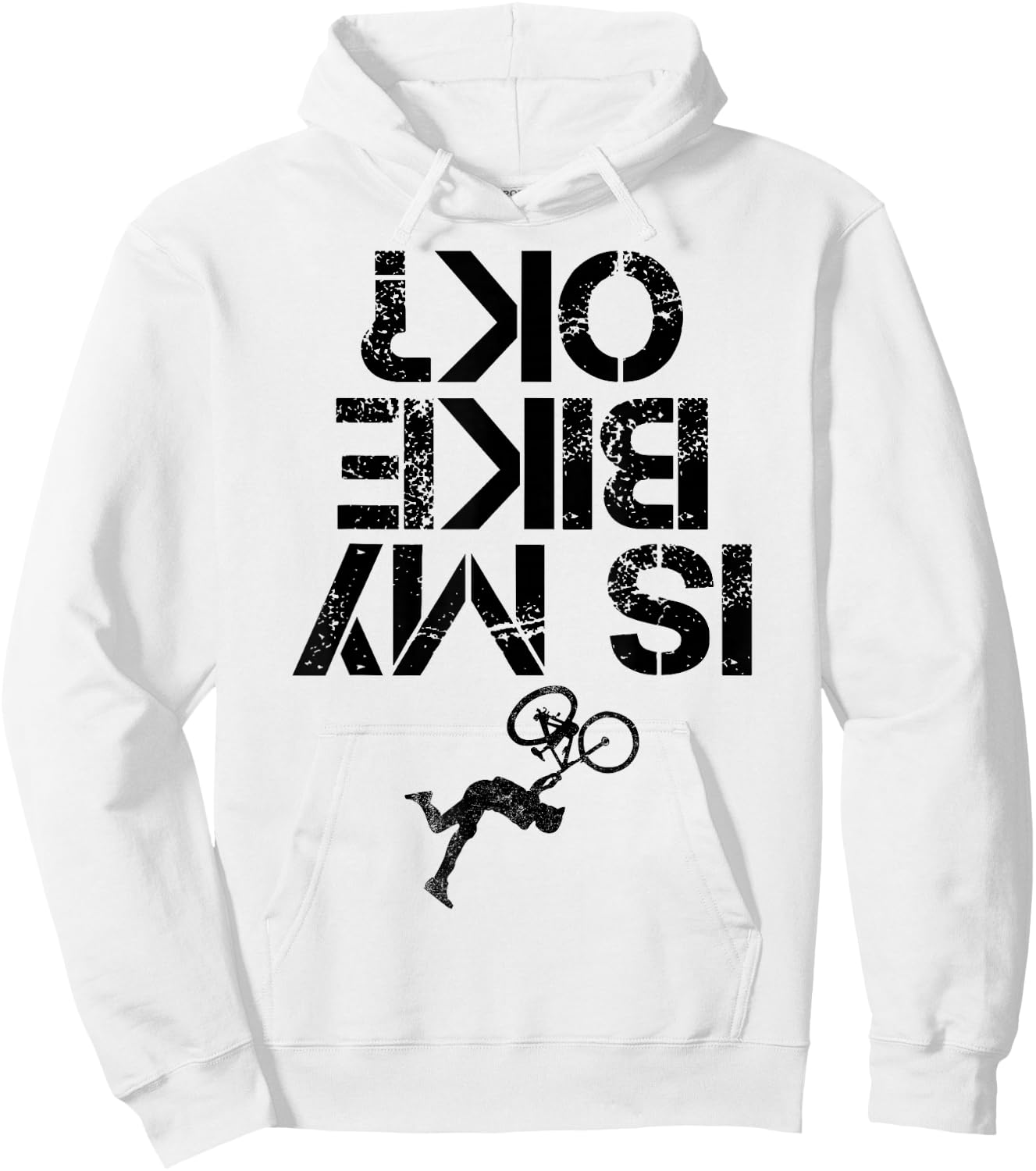 Is My Mountain Bike OK Funny Mountain Biking Biker Cycling Hoodie - Hoodie | White