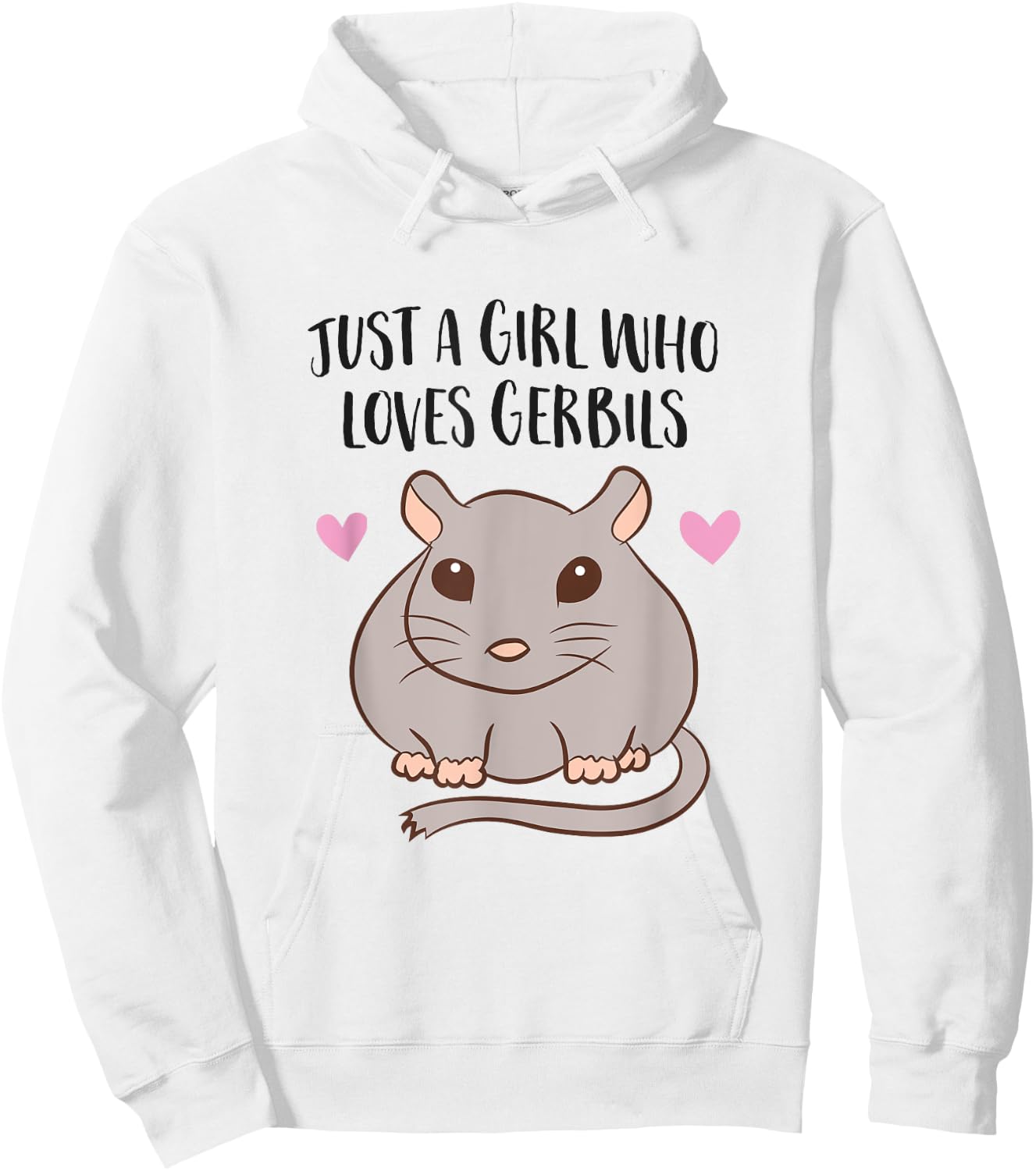 Just a Girl Who Loves Gerbils Hoodie - Hoodie | White