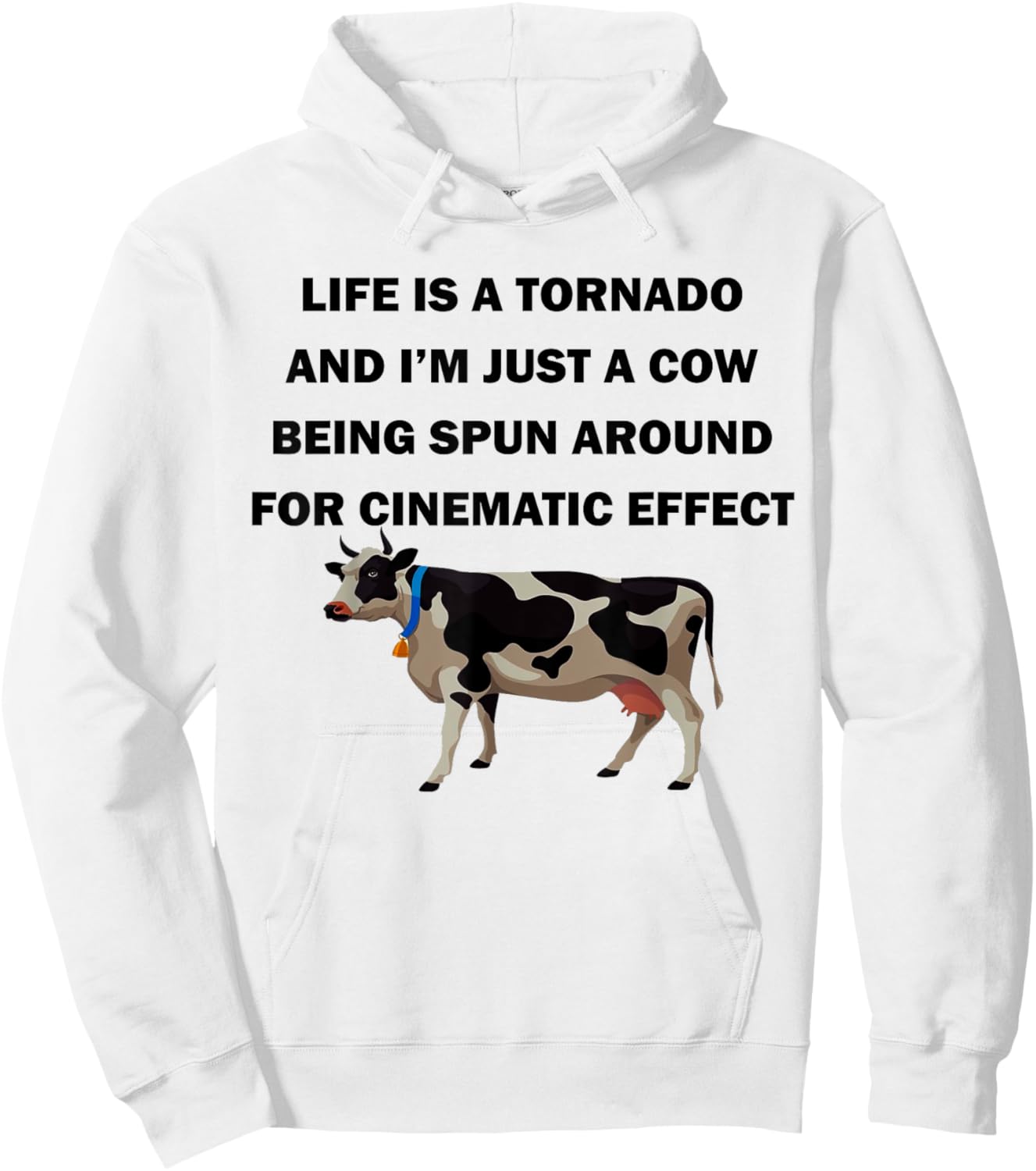 Life Is a Tornado Funny Cow Humorous Graphic Hoodie - Hoodie | White