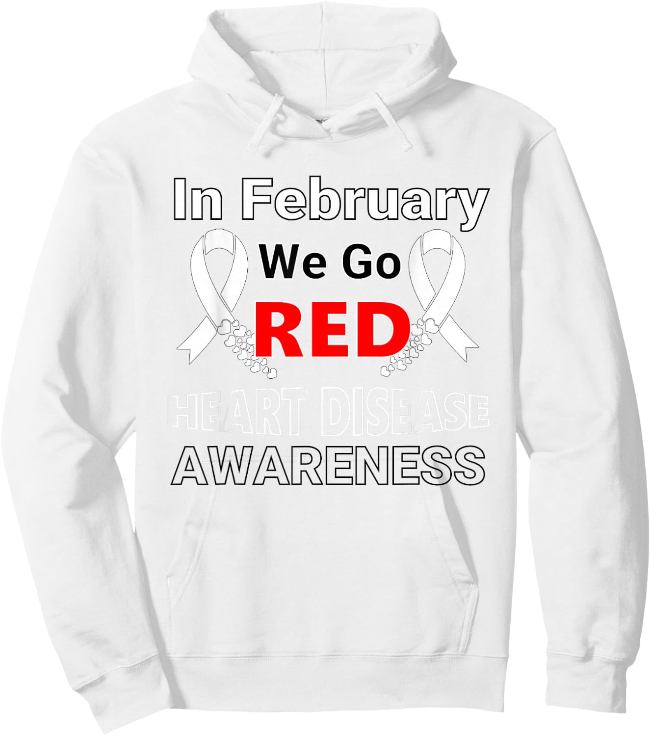 Go Red - American Heart Health Month Awareness In February Hoodie - Hoodie | White