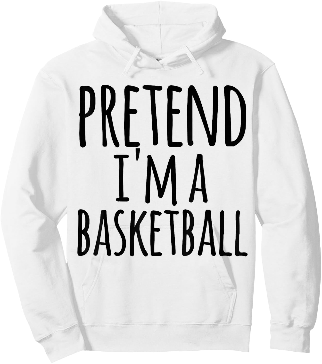 Funny Easy Lazy Halloween PRETEND I'M A BASKETBALL Costume Hoodie - Hoodie | White