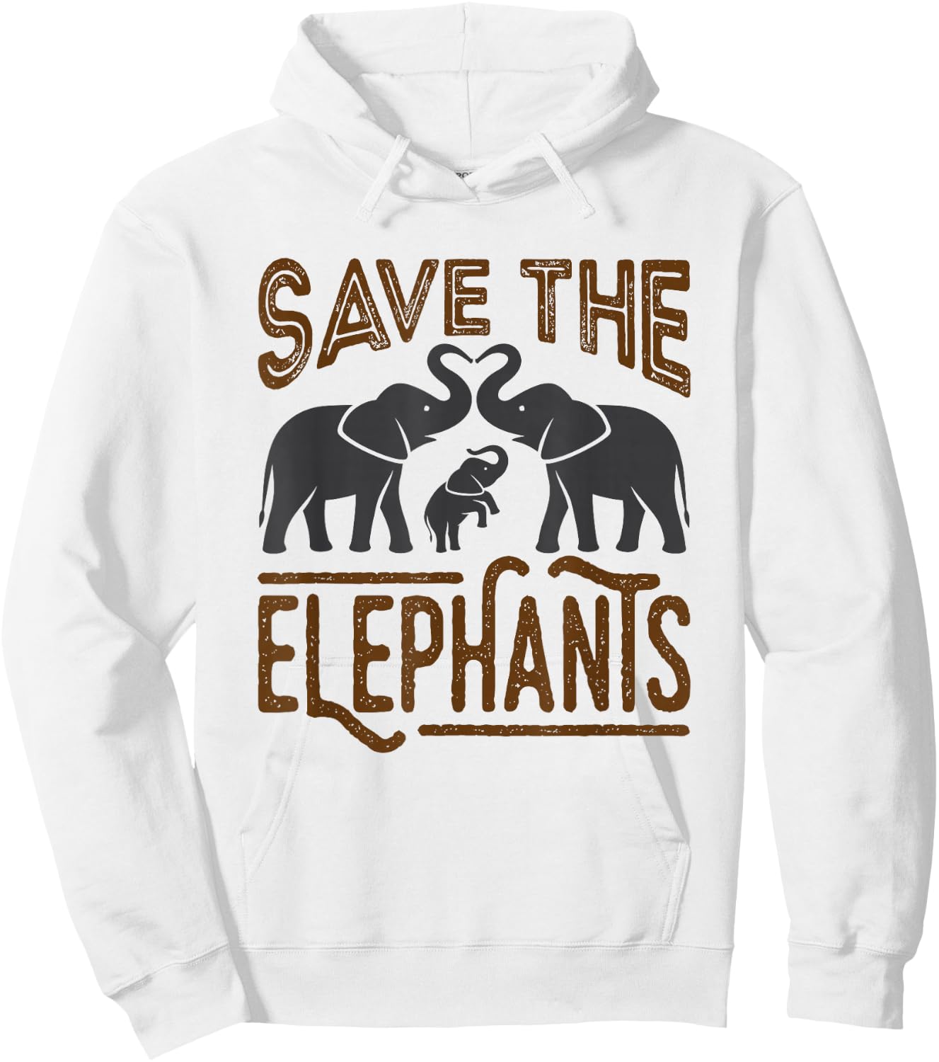 Save The Elephants Protect Wildlife Endangered Awareness Hoodie - Hoodie | White