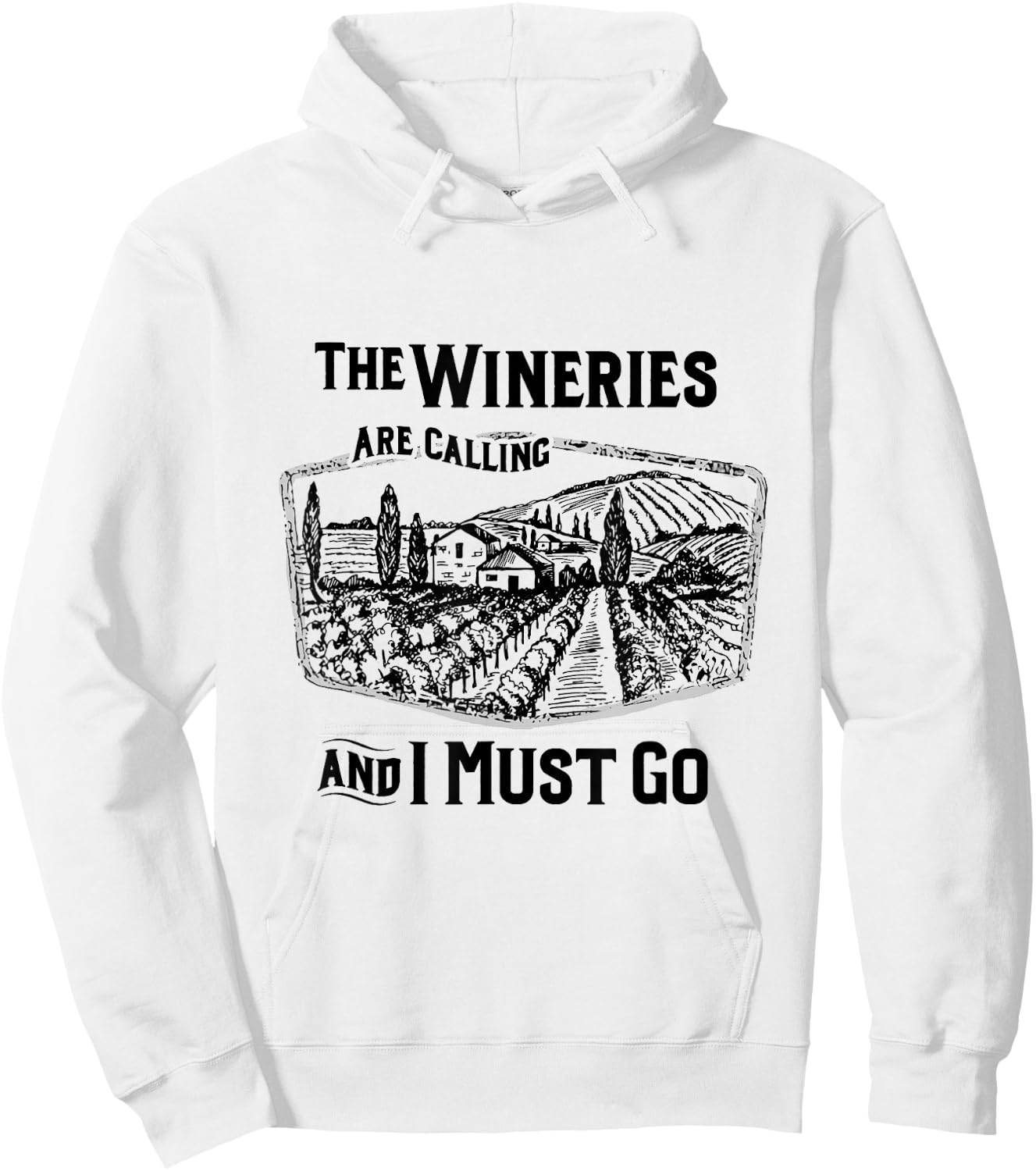 The Wineries Are Calling And I Must Go Wine Lover Country Hoodie - Hoodie | White