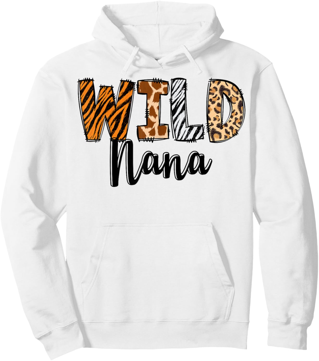 Wild Nana Zoo Born Two Be Wild B-day Safari Jungle Animal Hoodie - Hoodie | White