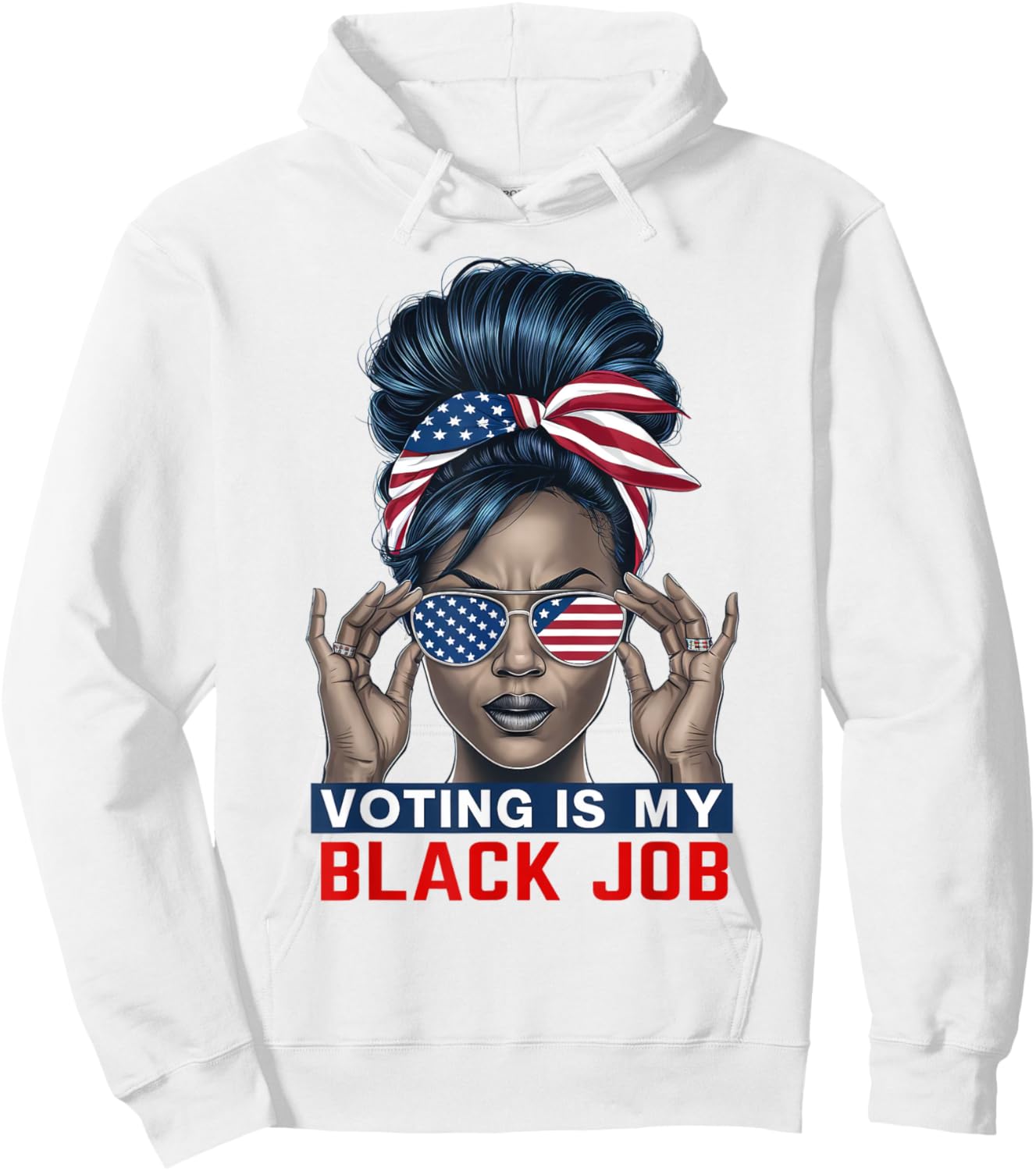 Voting Is My Black Job Funny Election African American Vote Hoodie - Hoodie | White