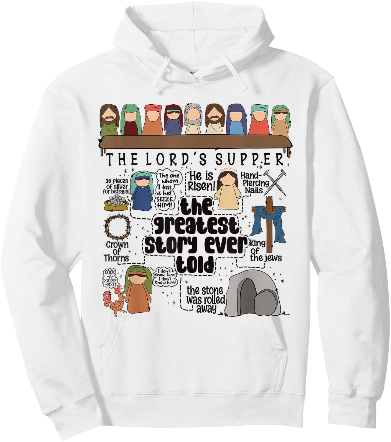 The Lord Supper Jesus Christ Greatest Christian Ever Told Hoodie - Hoodie | White