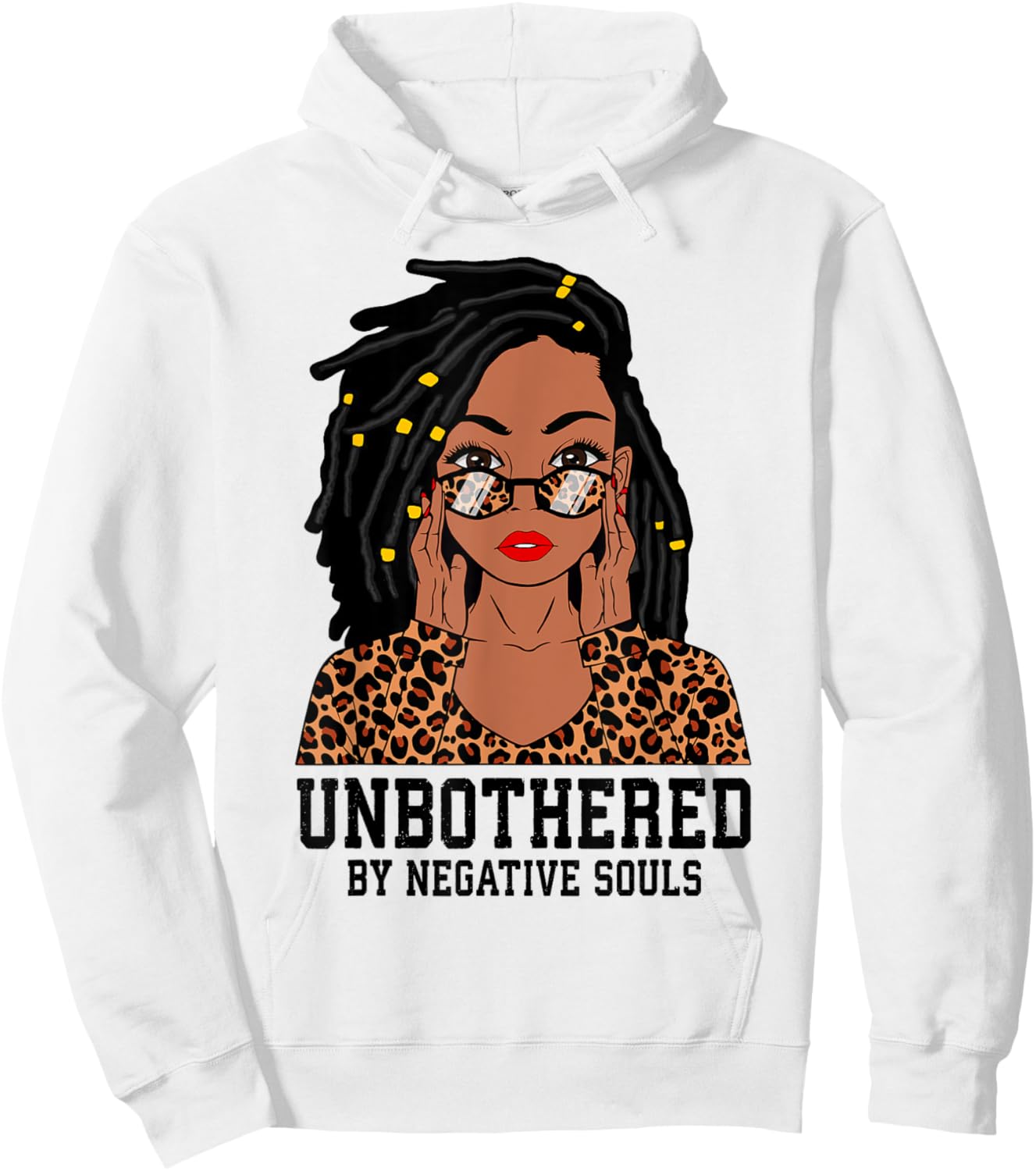 Loc'd Hair Sassy Black Woman Leopard Melanin Girl Unbothered Hoodie - Hoodie | White