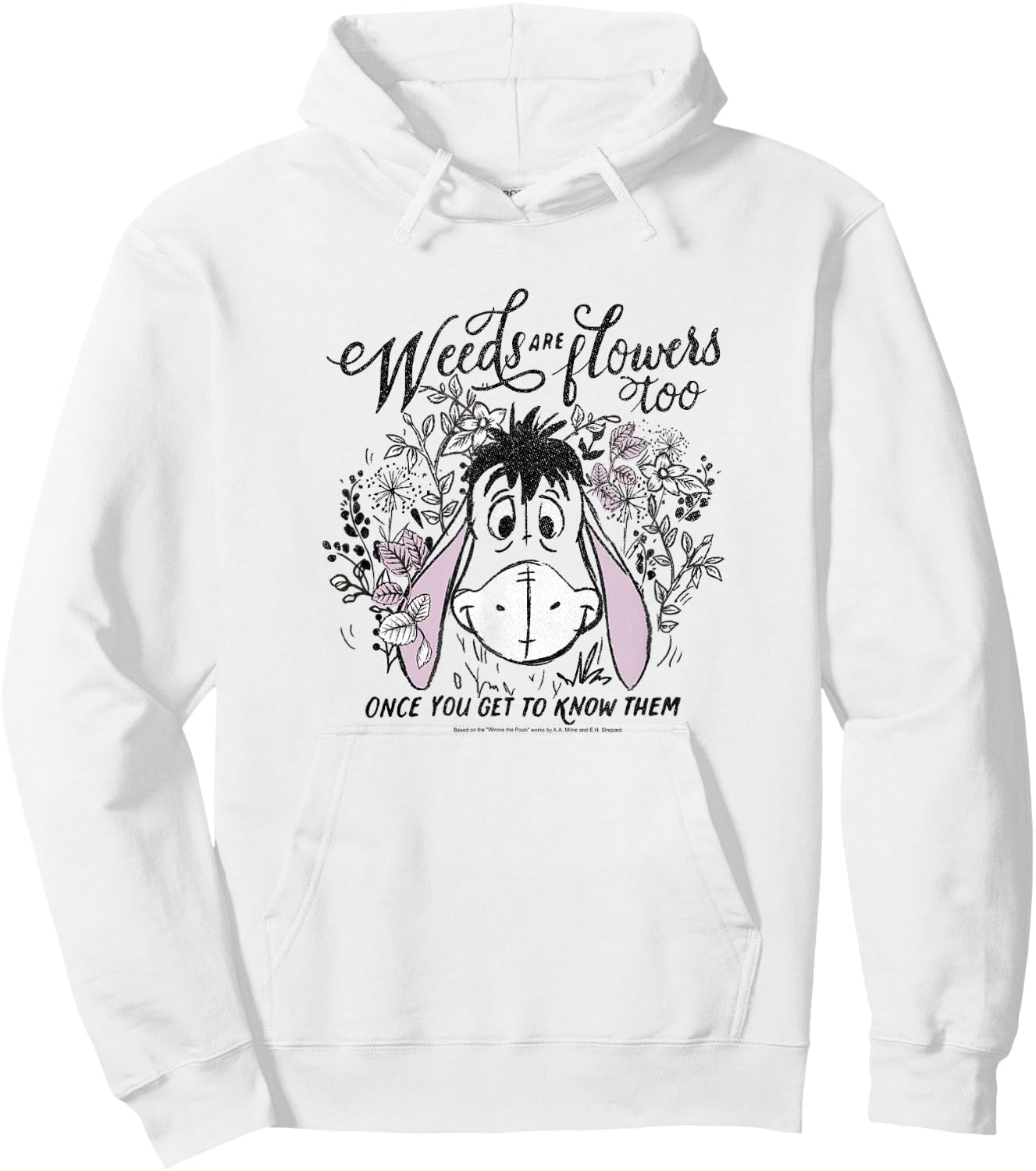 Disney Winnie The Pooh Eeyore Weeds Are Flowers Too,Short Sleeve Hoodie - Hoodie | White