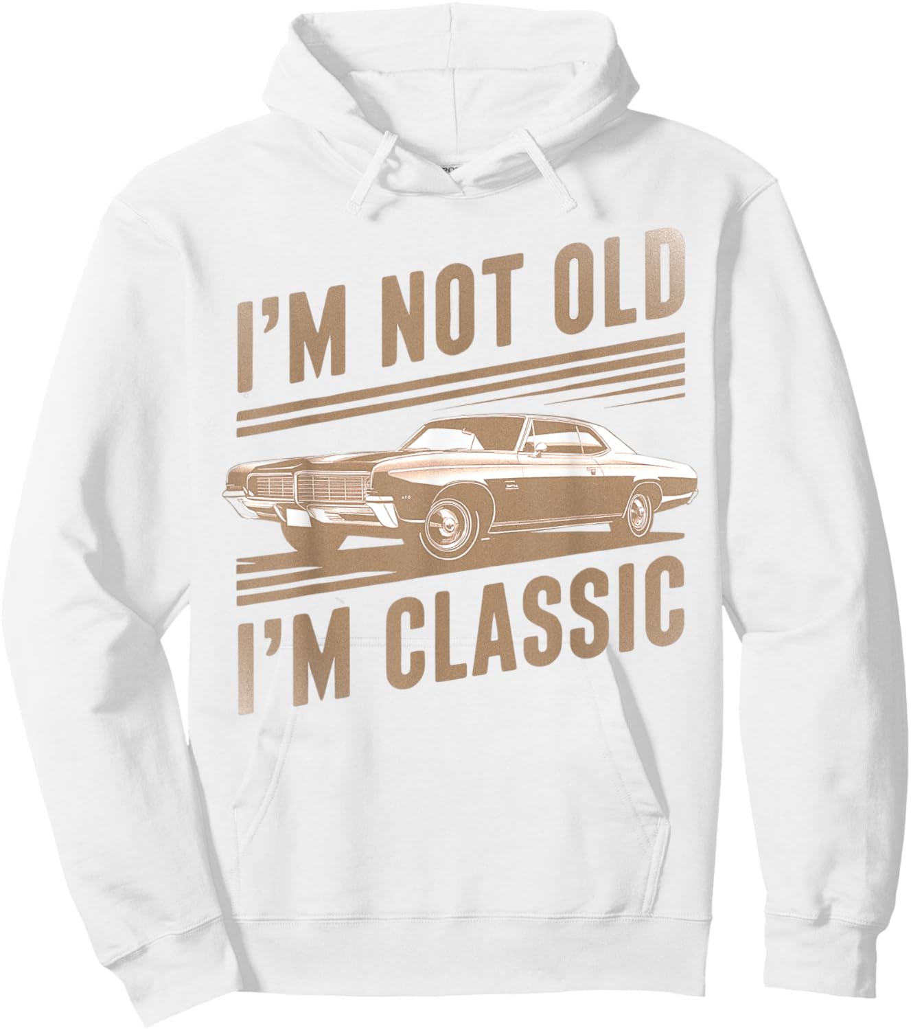 I'm Not Old I'm Classic Car Graphic Funny Hoodie - Hoodie | White