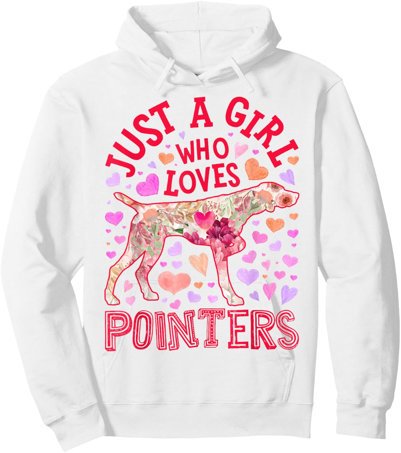 German Shorthaired Pointer Just A Girl Who Loves Dog Flower Hoodie - Hoodie | White