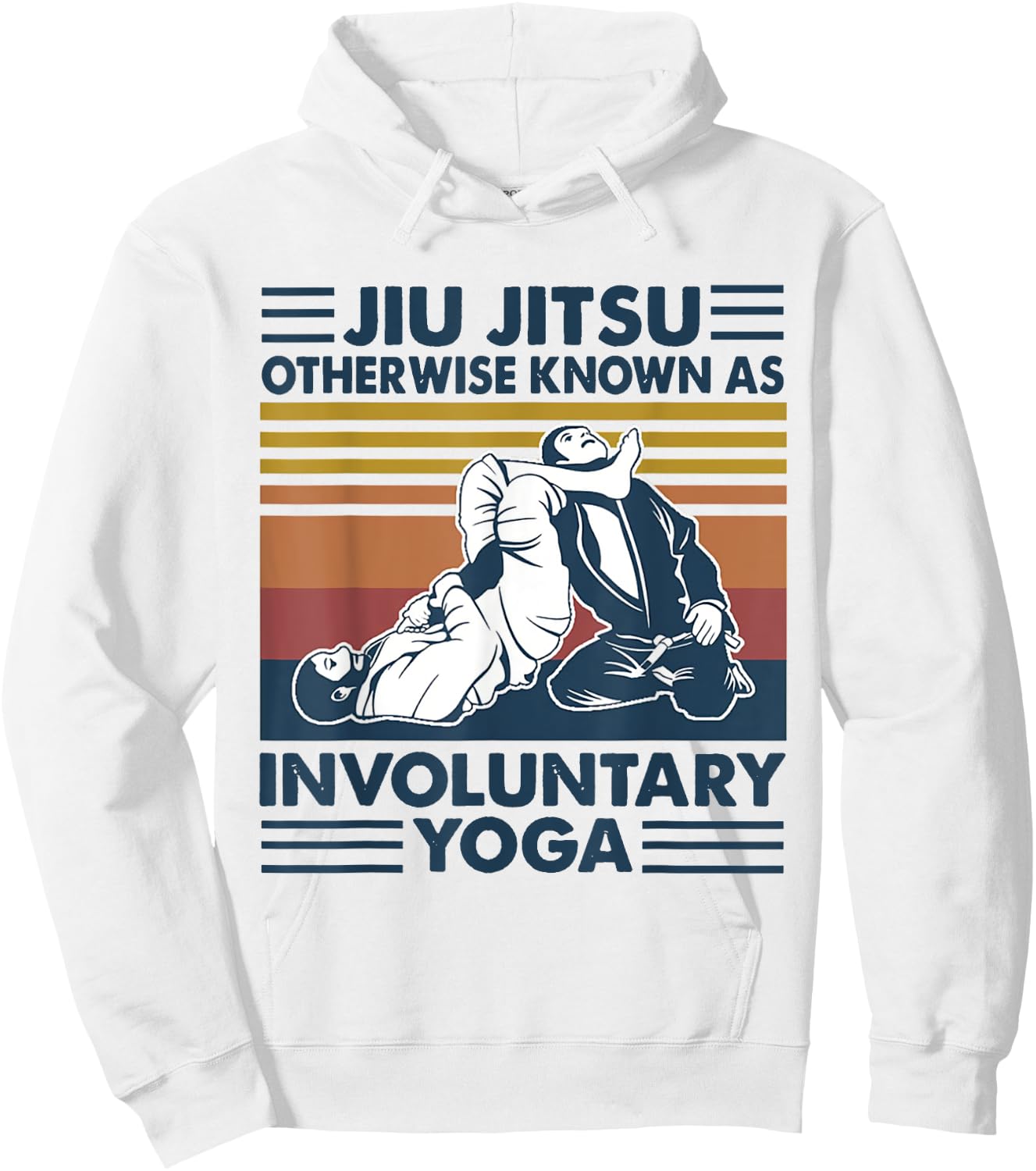 Jiu Jitsu Otherwise Known As Involuntary Yoga Hoodie - Hoodie | White