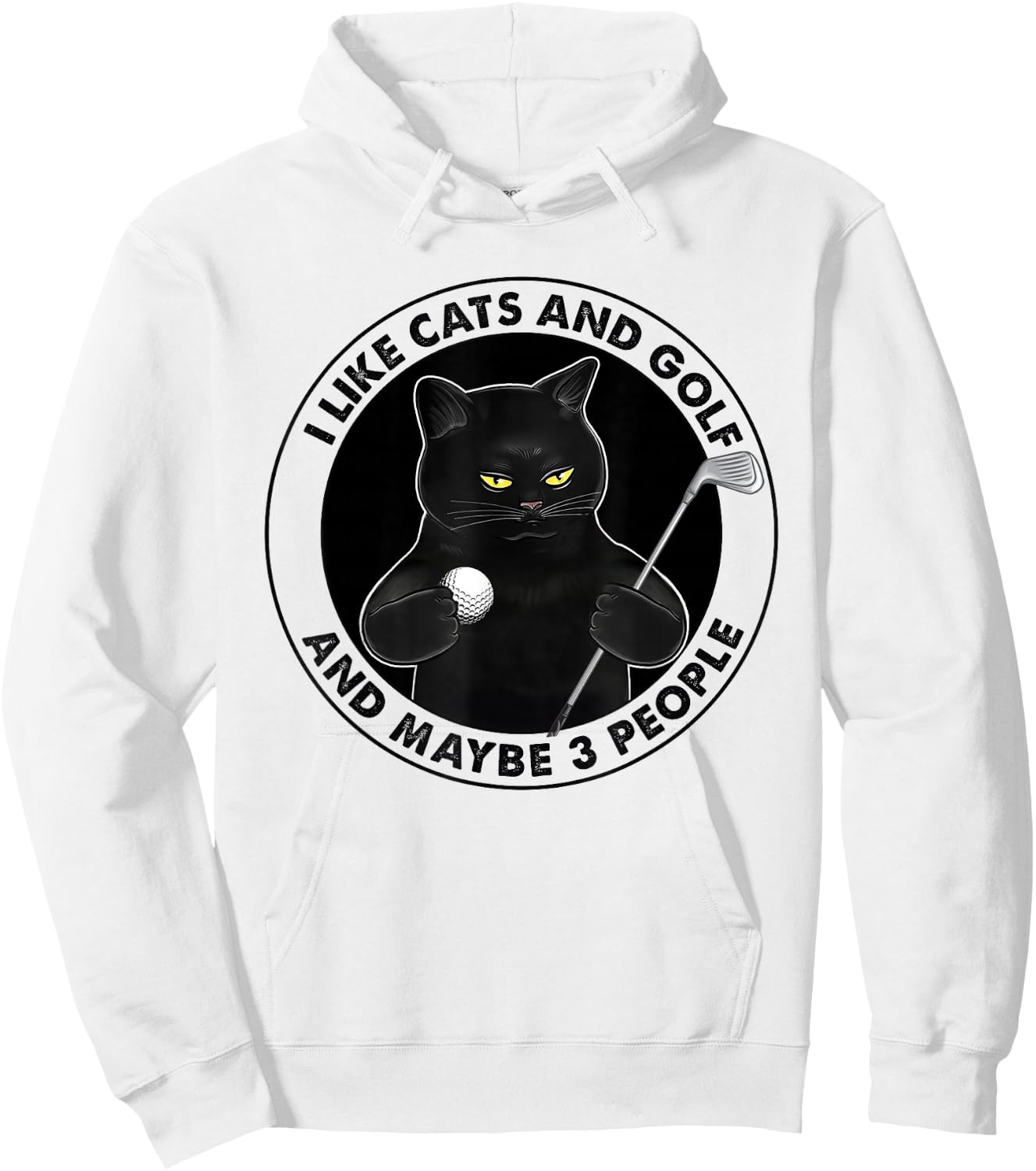 I like cats and golf and maybe 3 people Hoodie - Hoodie | White