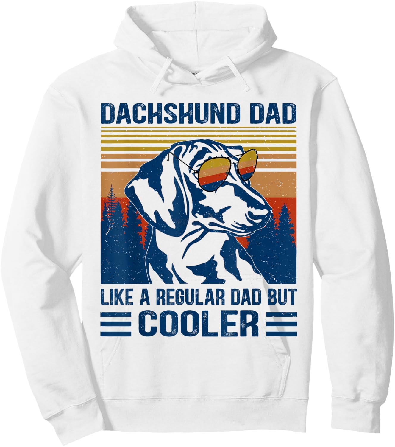 Vintage Dachshund Dad Like A Regular Dad But Cooler Funny Hoodie - Hoodie | White