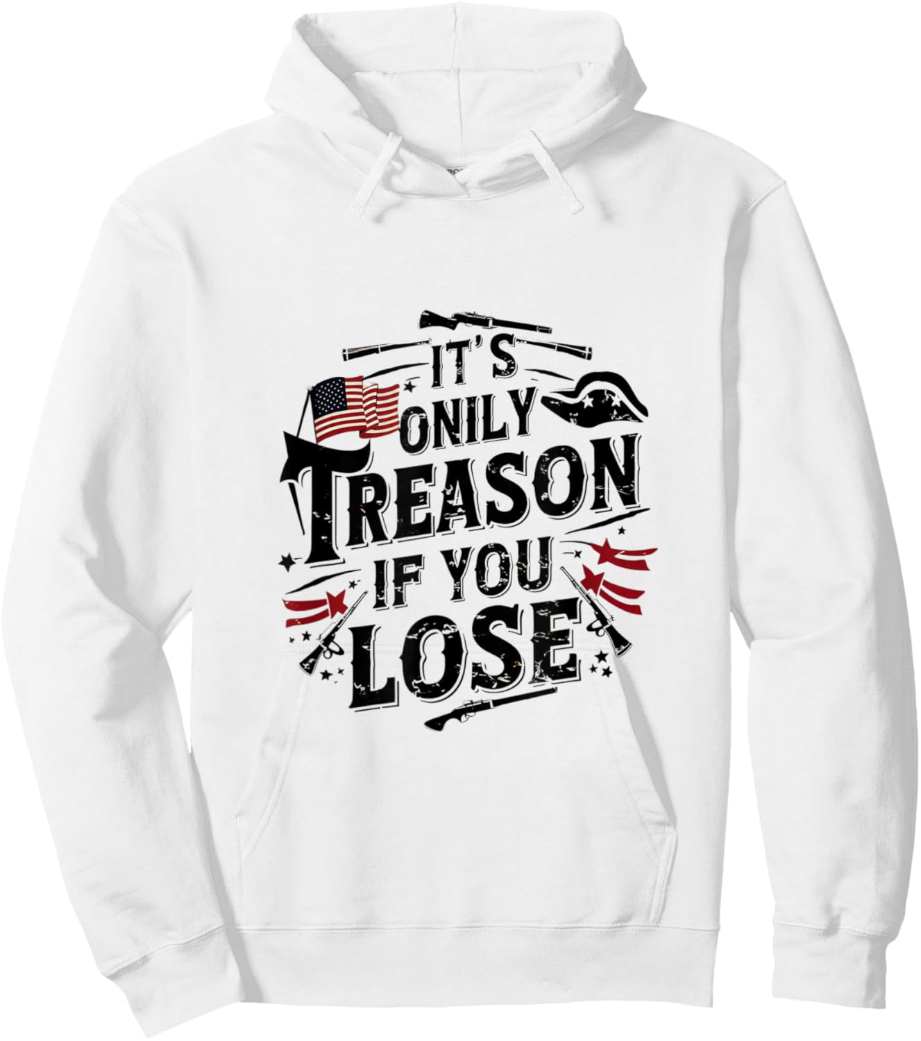 It's Only Treason If You Lose Hoodie - Hoodie | White