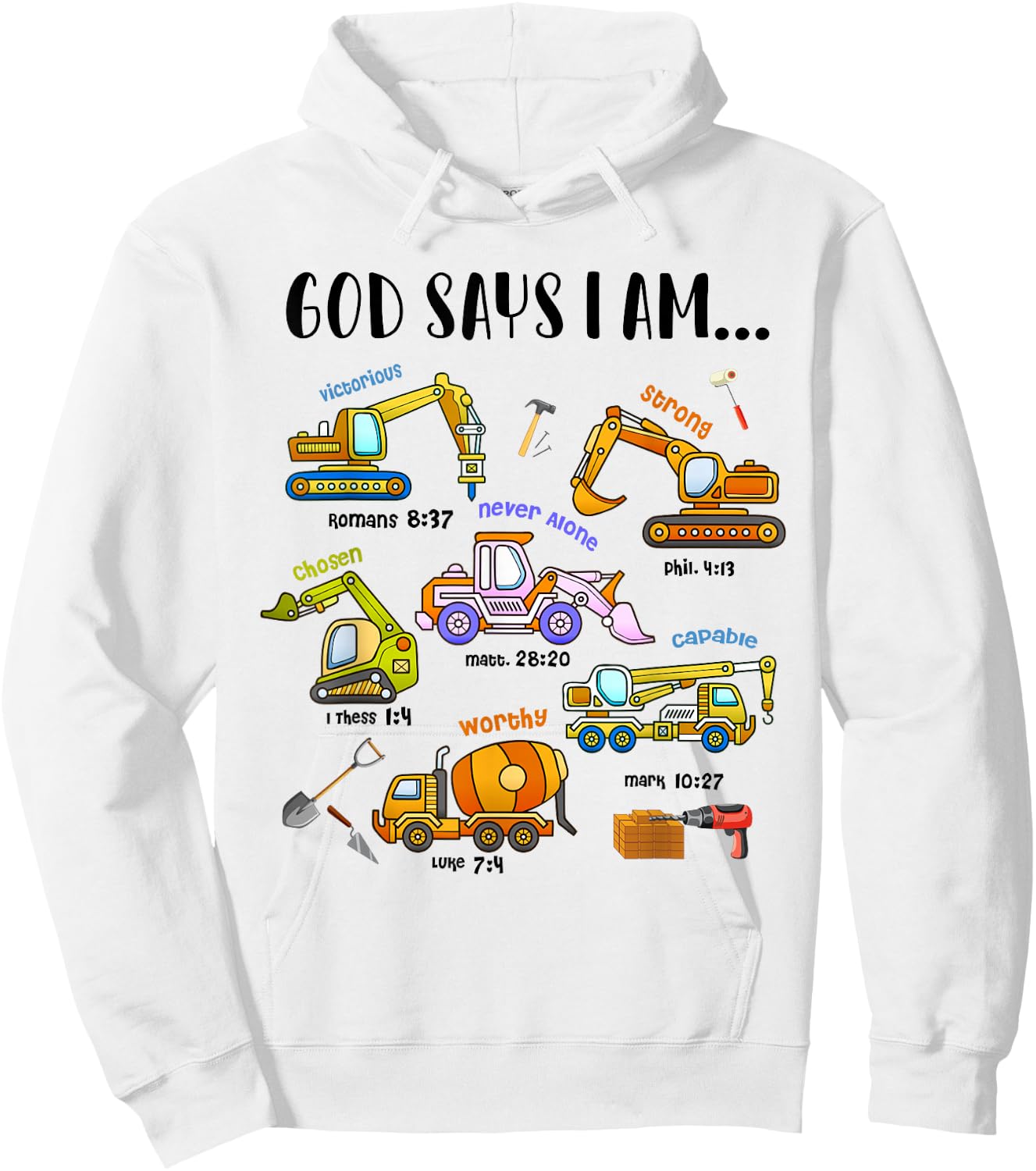 God Says I Am Cute Construction Christian Toddler Boys Kids Hoodie - Hoodie | White