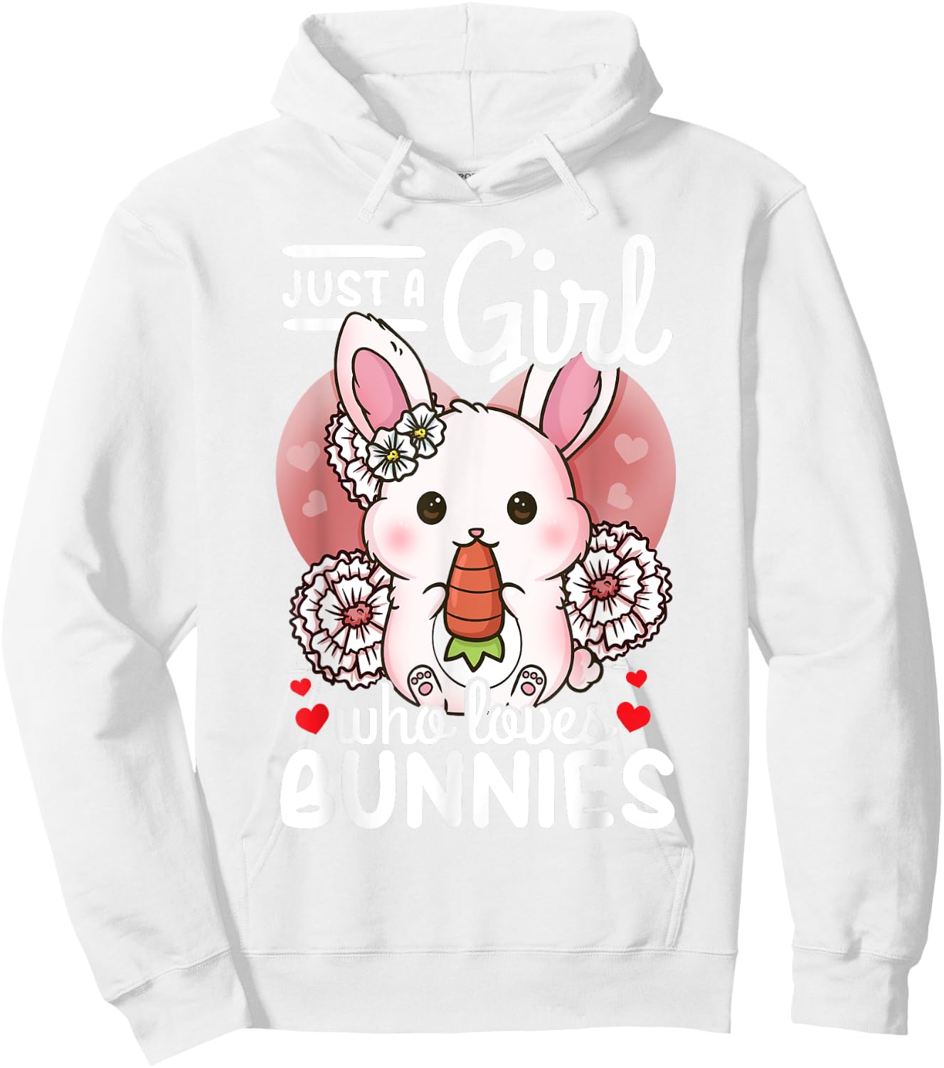 Bunny Rabbit Just a Girl Who Loves Bunnies Hoodie - Hoodie | White