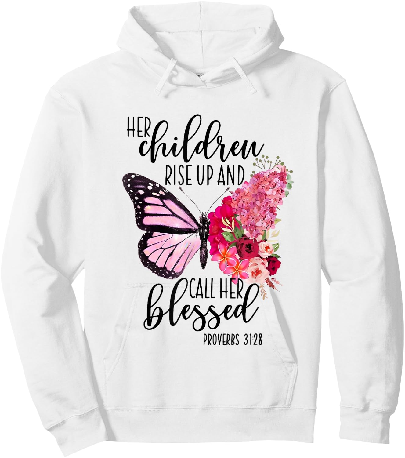 Butterfly Her Children Rise Up And Call Her Blessed Hoodie - Hoodie | White