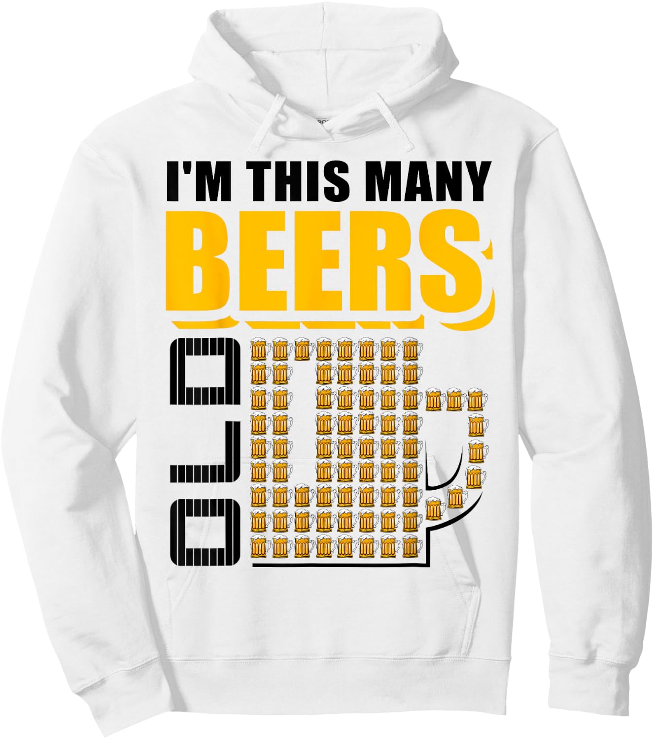 I'm This Many Beers Old 75th Birthday 75 Years Funny Gift Hoodie - Hoodie | White