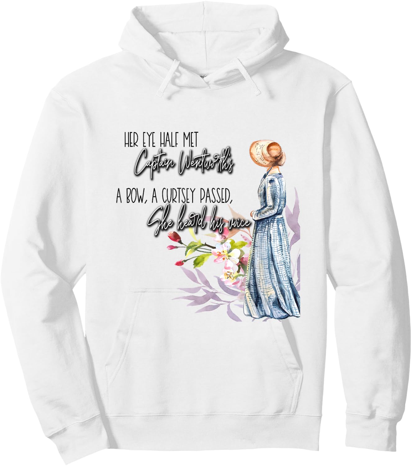 She Heard His Voice Jane Austen Persuasion Quote Gift Hoodie - Hoodie | White