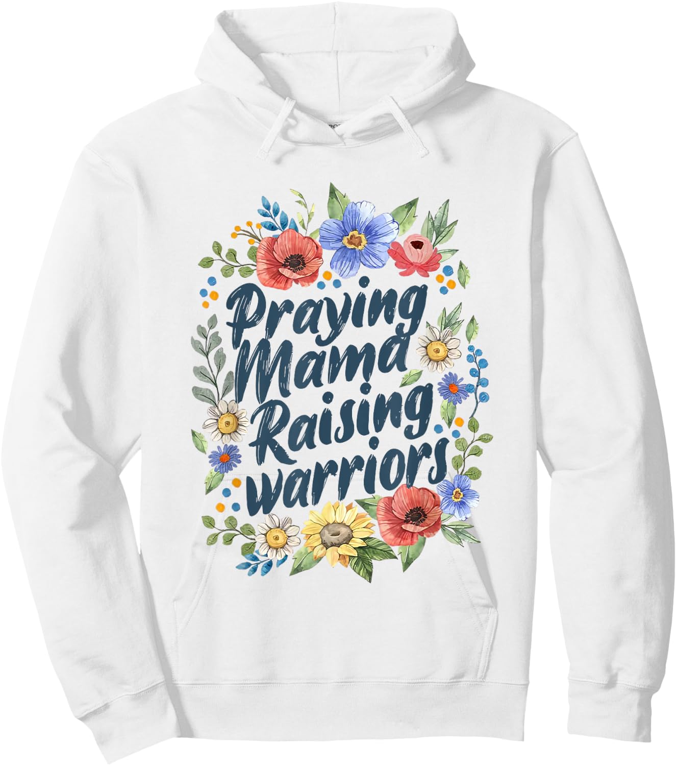 Praying Mamas Raising Religious Warriors Mother's Day Christ Hoodie - Hoodie | White