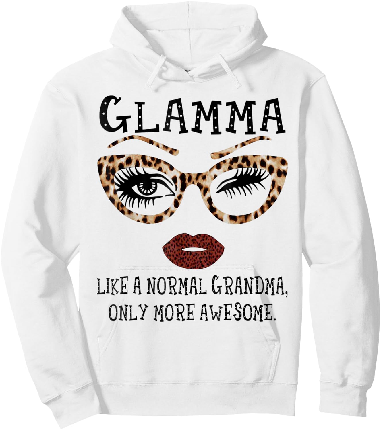 Glamma Like A Normal Grandma Glasses Leopard Style Face Hoodie - Hoodie | White