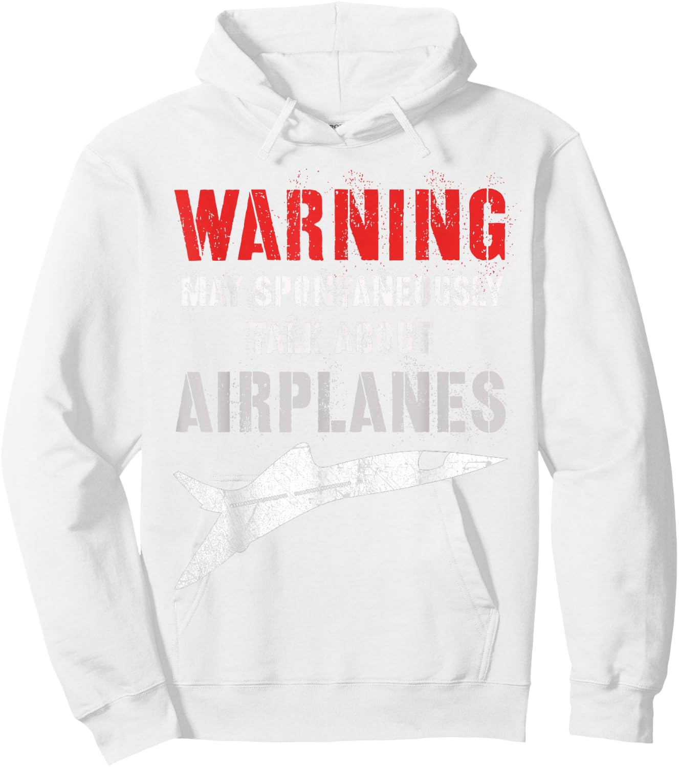 Flying Warning I MAY SPONTANEOUSLY TALK About AIRPLANES Fly Hoodie - Hoodie | White