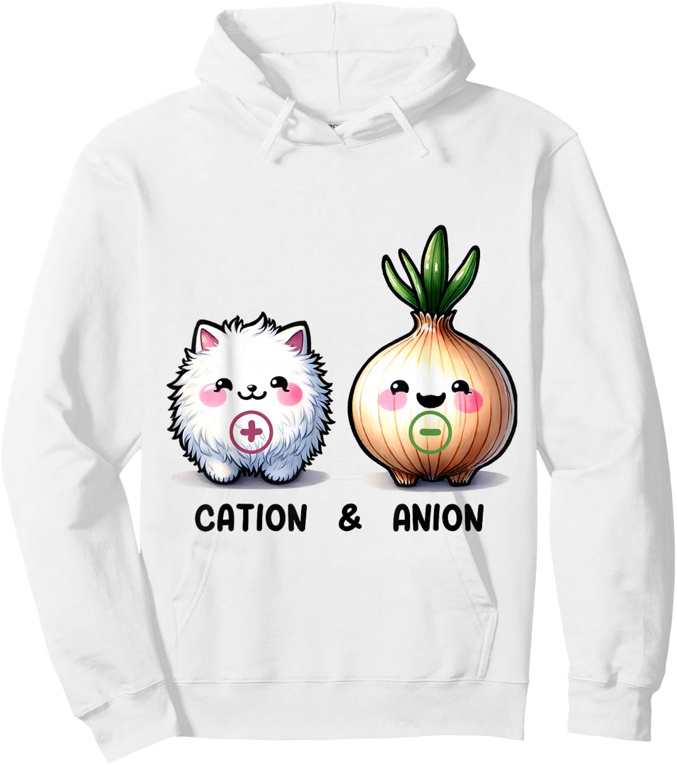 A Ray of Sunshine Funny Cation and Anion Cat and Onion Chemistry Humor Hoodie - Hoodie | White