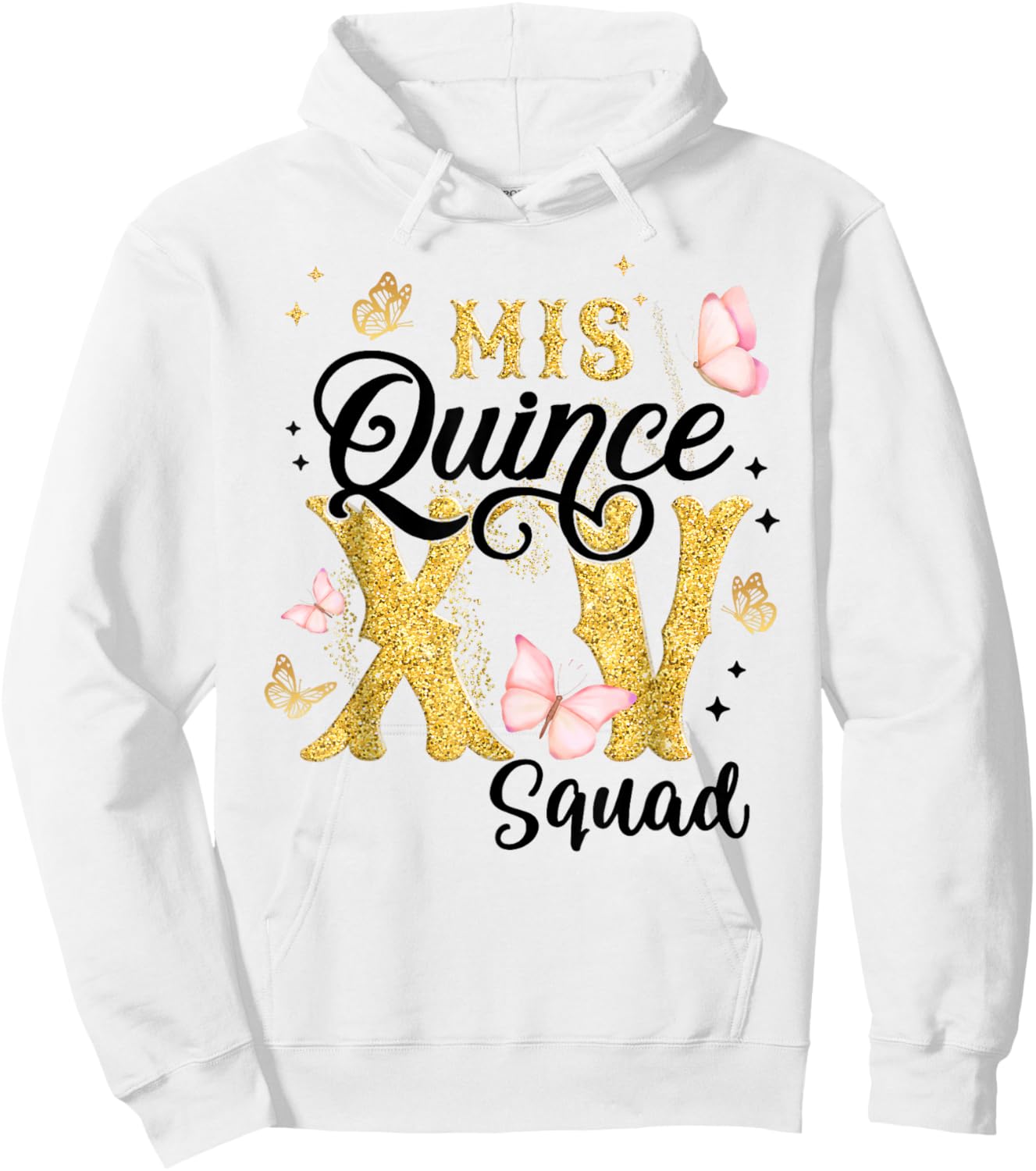 15 Year Old Birthday Decorations Mis Quince Squad Hoodie - Hoodie | White