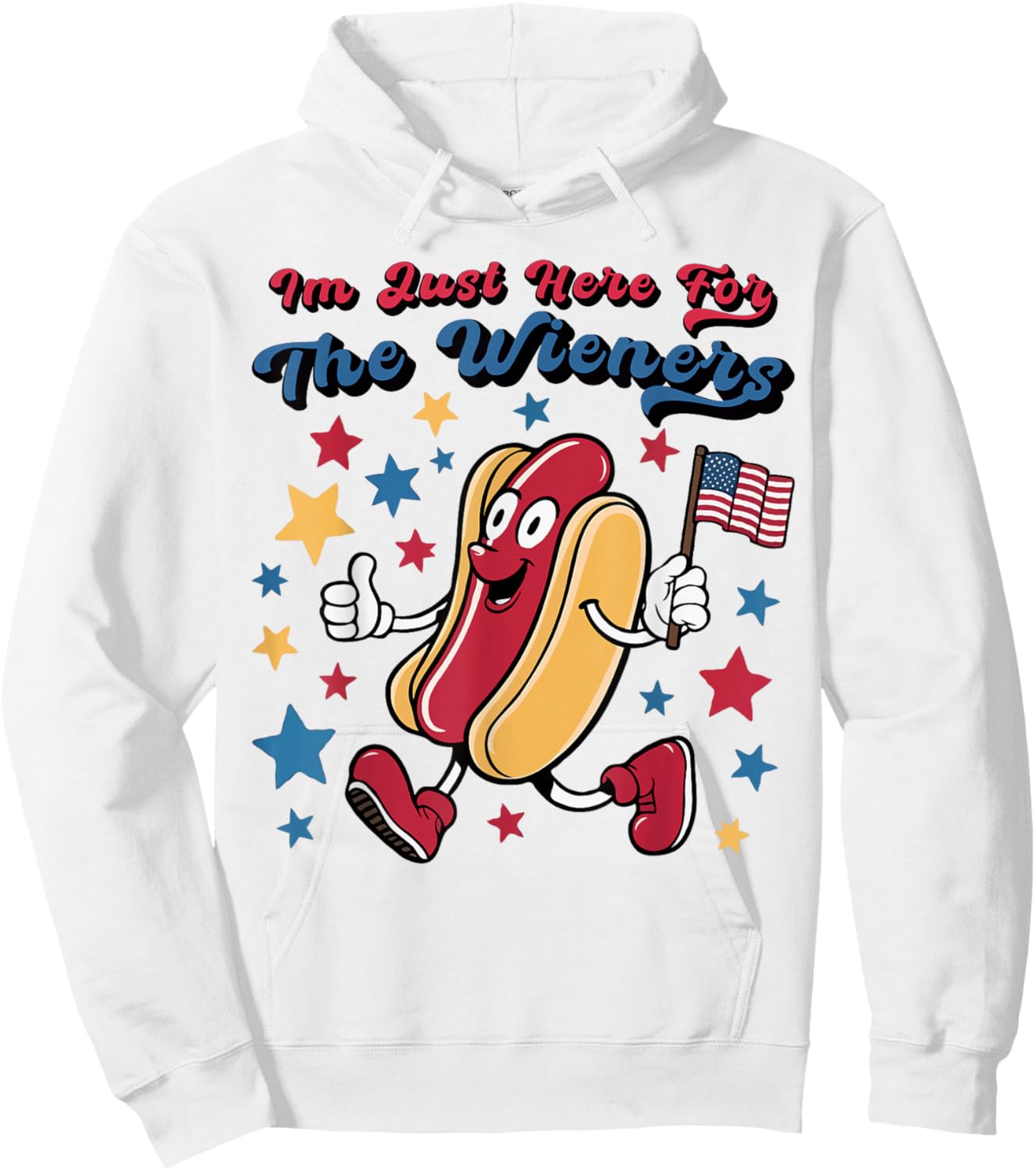 I'm Just Here For The Wieners Funny Hot Dog 4th Of July Hoodie - Hoodie | White