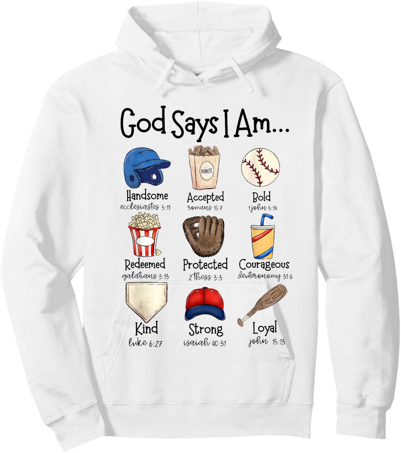 God Says I Am Baseball Christian Jesus Bible Verse Religious Hoodie - Hoodie | White
