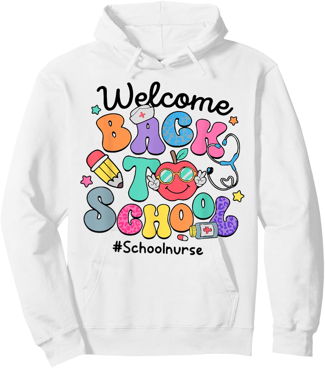 Funny Welcome Back To School Nurse First Day Of School Hoodie - Hoodie | White