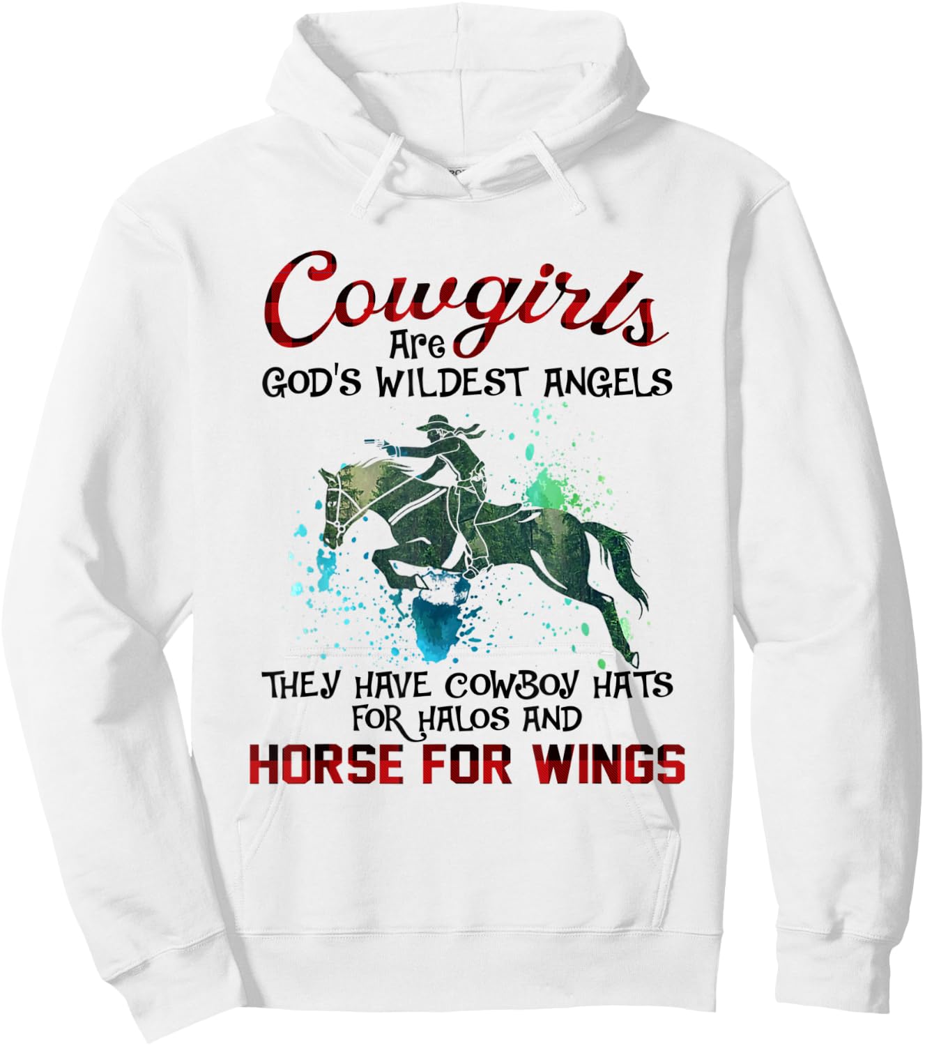 Cowgirls Are God's Wildest Angels Horse Lover Country Hoodie - Hoodie | White