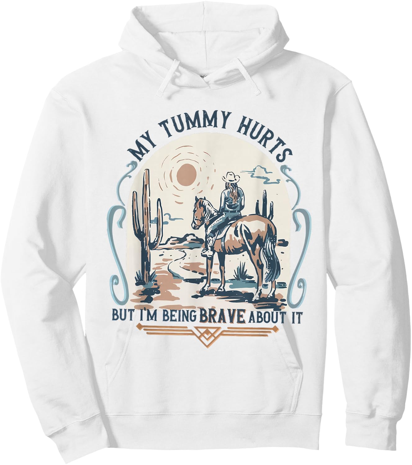 My Tummy Hurts But I'm Being Brave About It Hoodie - Hoodie | White