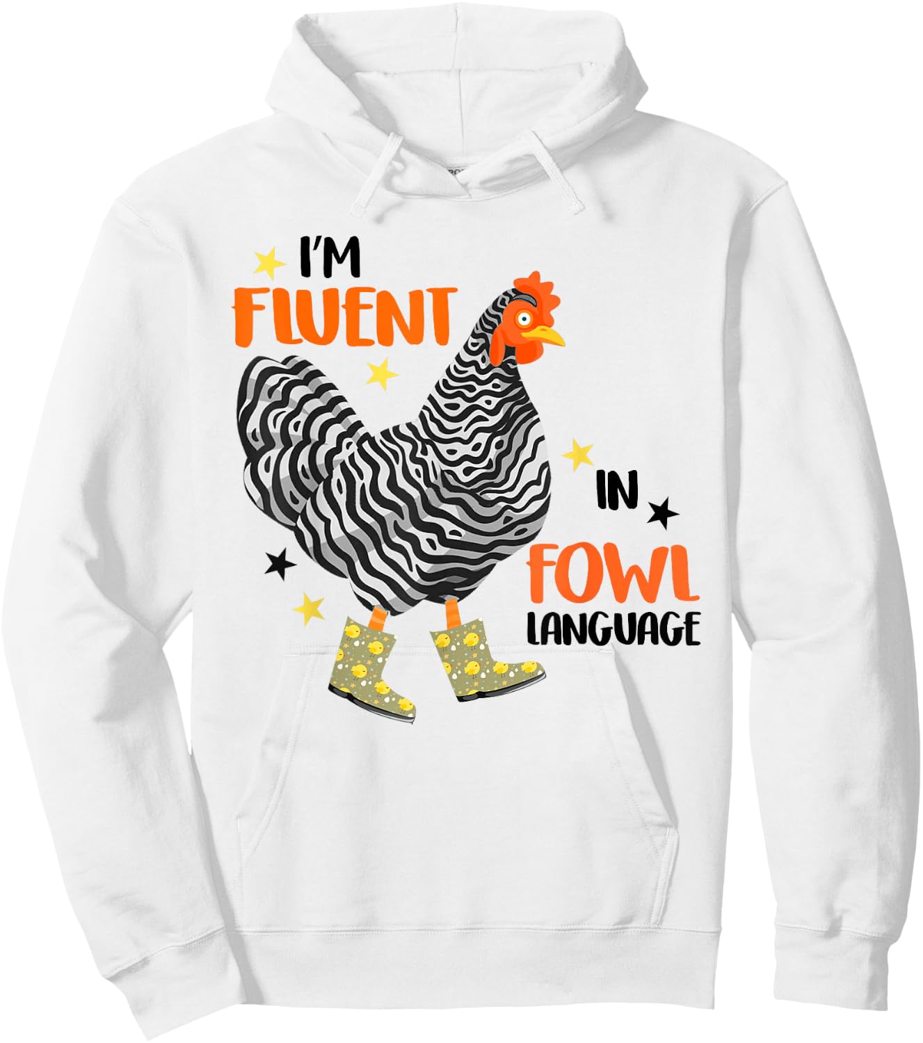 I’m Fluent In Fowl Language Hoodie - Hoodie | White