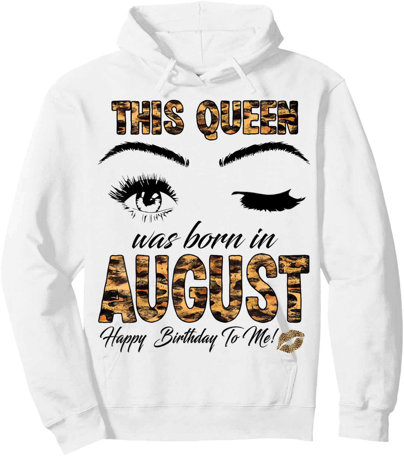 Leopard This Queen Was Born In August Happy Birthday Hoodie - Hoodie | White
