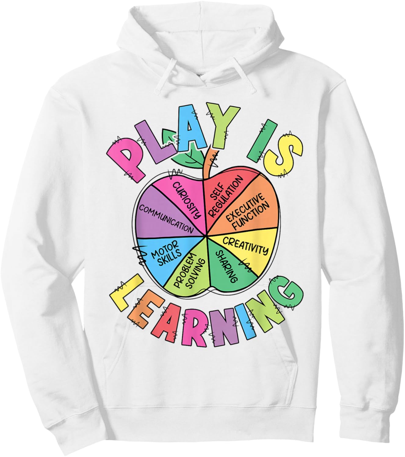 Play Is Learning Teacher First Day Of School Back To School Hoodie - Hoodie | White
